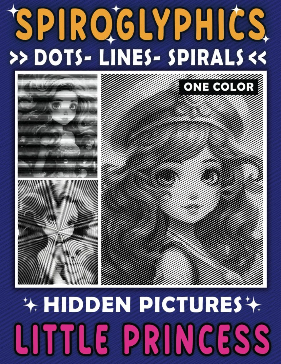 Spiroglyphics Dots Lines Spirals One Color Hidden Pictures Little Princess: Cute Coloring Book: Relaxing Journeys with Princess Cuteness