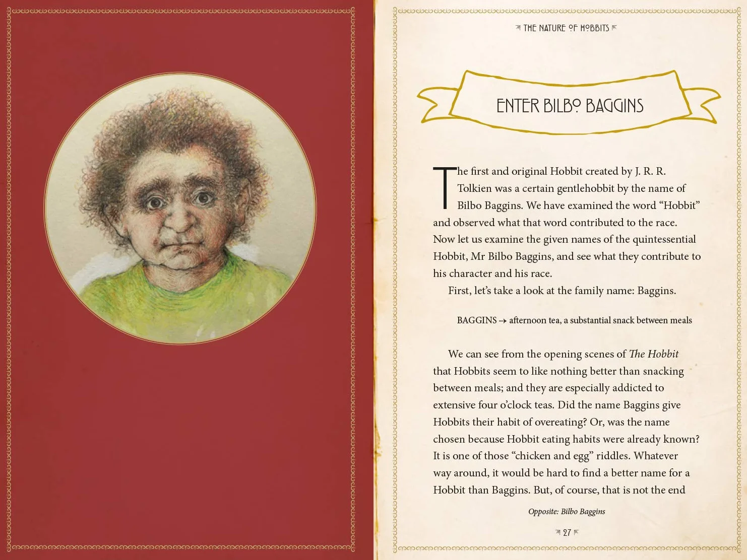 The Hobbits of Tolkien: An Illustrated Exploration of Tolkien's Hobbits, and the Sources that Inspired his Work from Myth, Literature and History