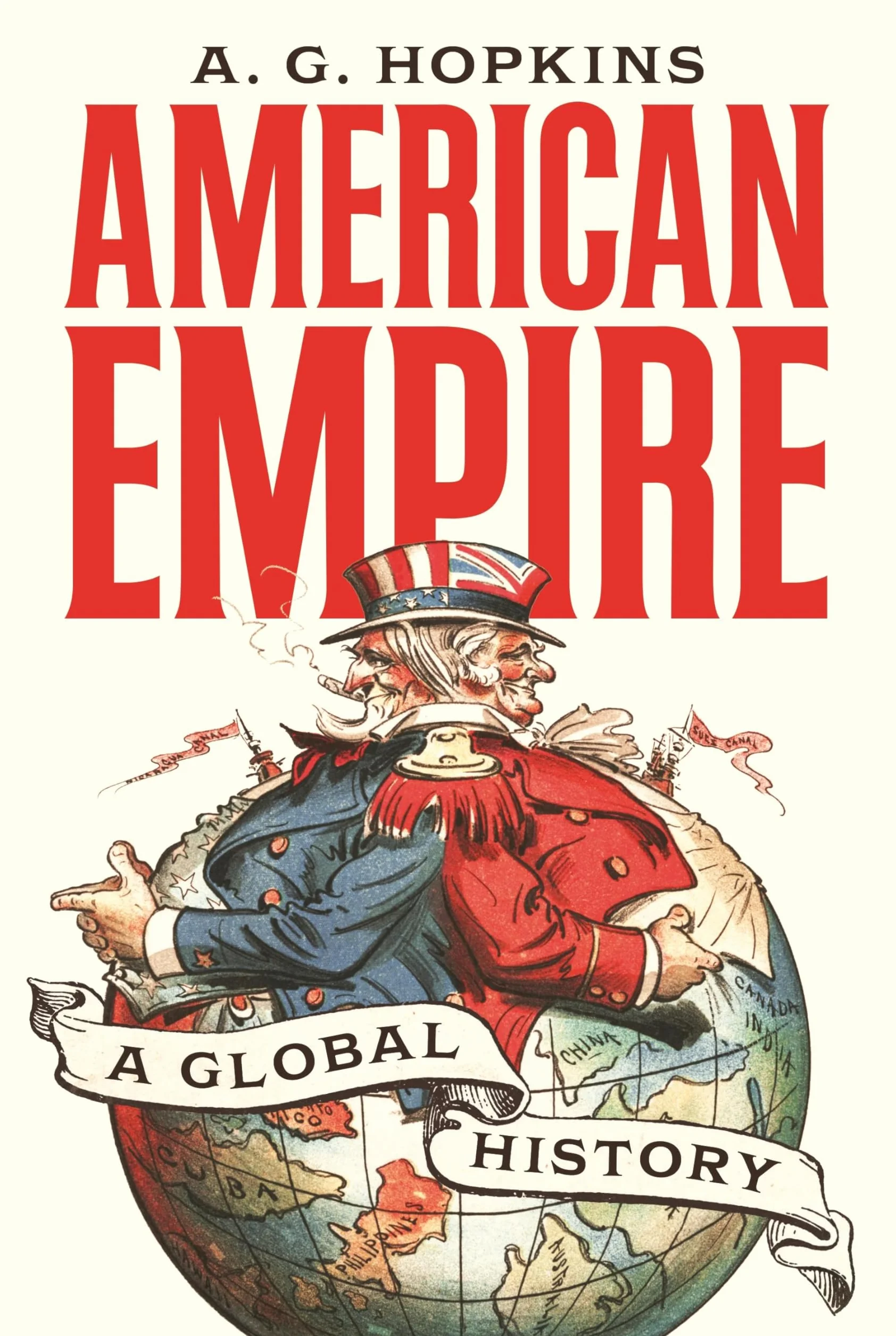 American Empire: A Global History: 25