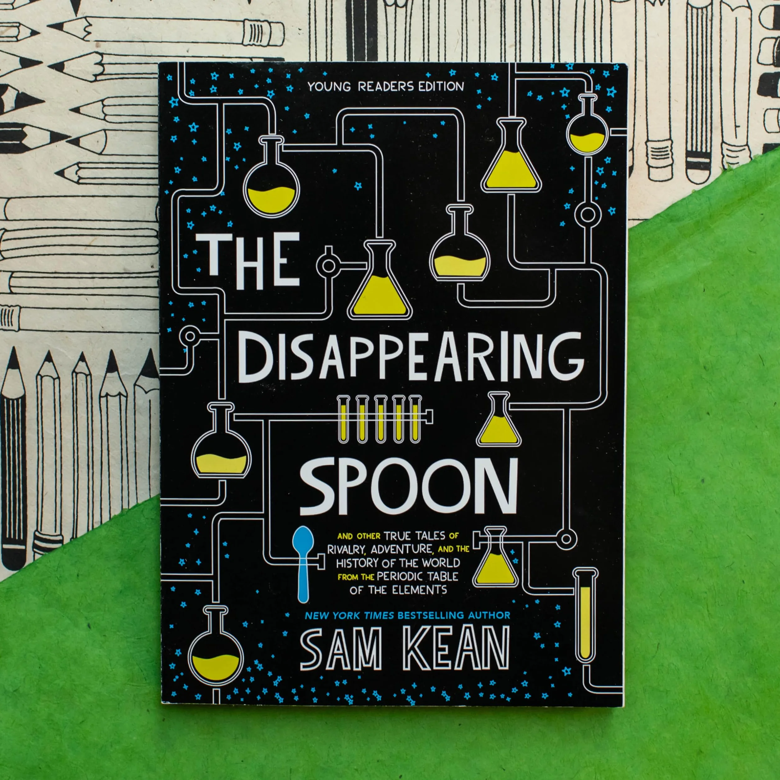 The Disappearing Spoon: And Other True Tales of Rivalry, Adventure, and the History of the World from the Periodic Table of the Elements
