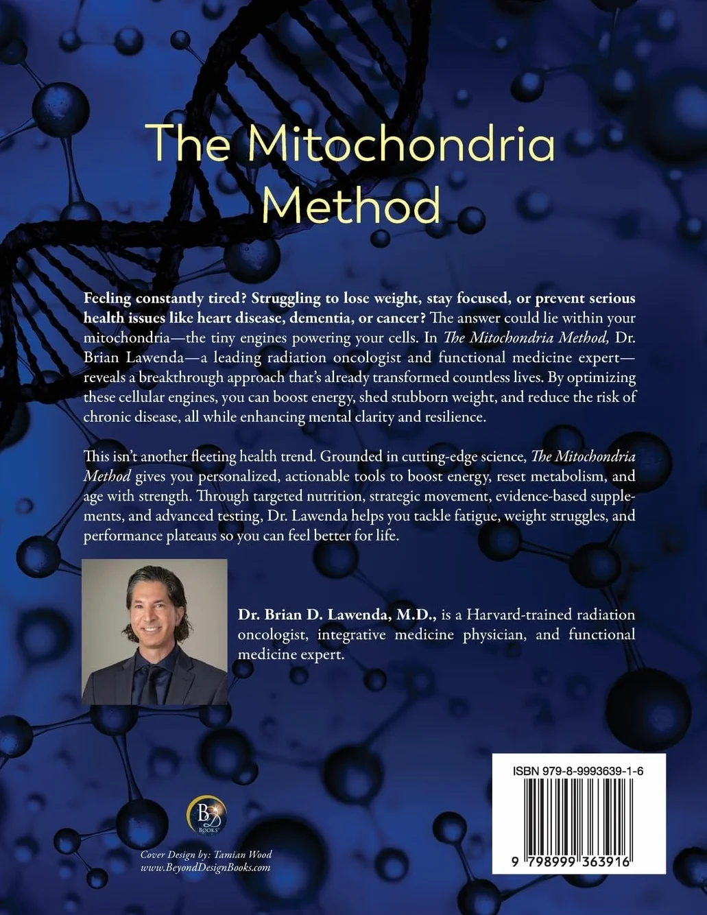 THE MITOCHONDRIA METHOD: A Functional Medicine Approach to Lifelong Energy and Health