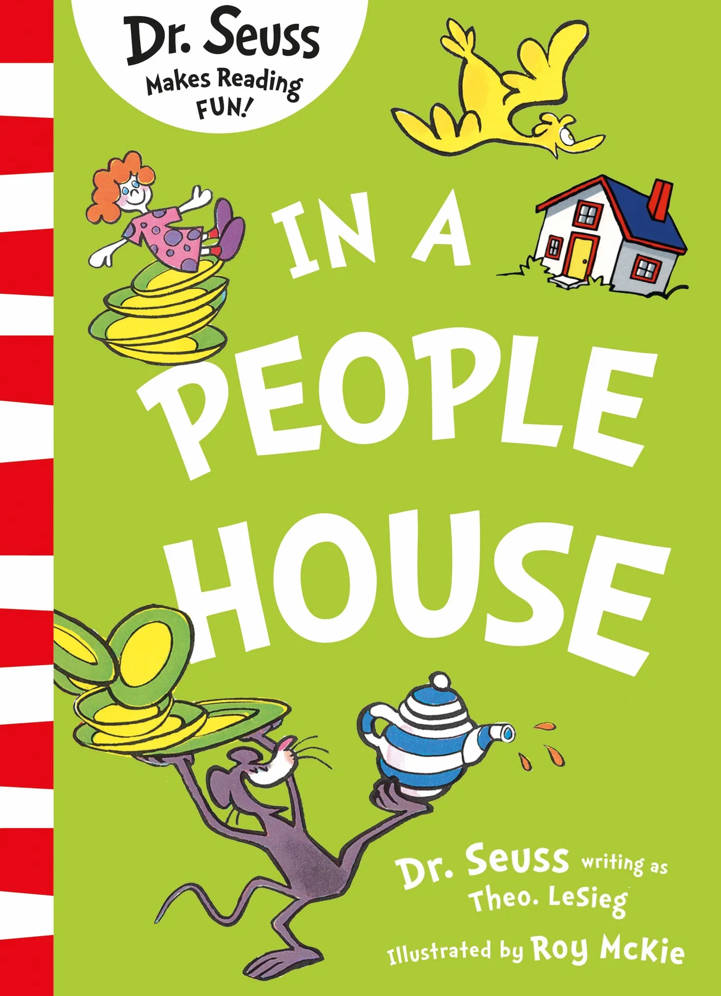 In a People House: Join Dr. Seuss in this brilliant classic illustrated kid’s book to learn about everyday things!