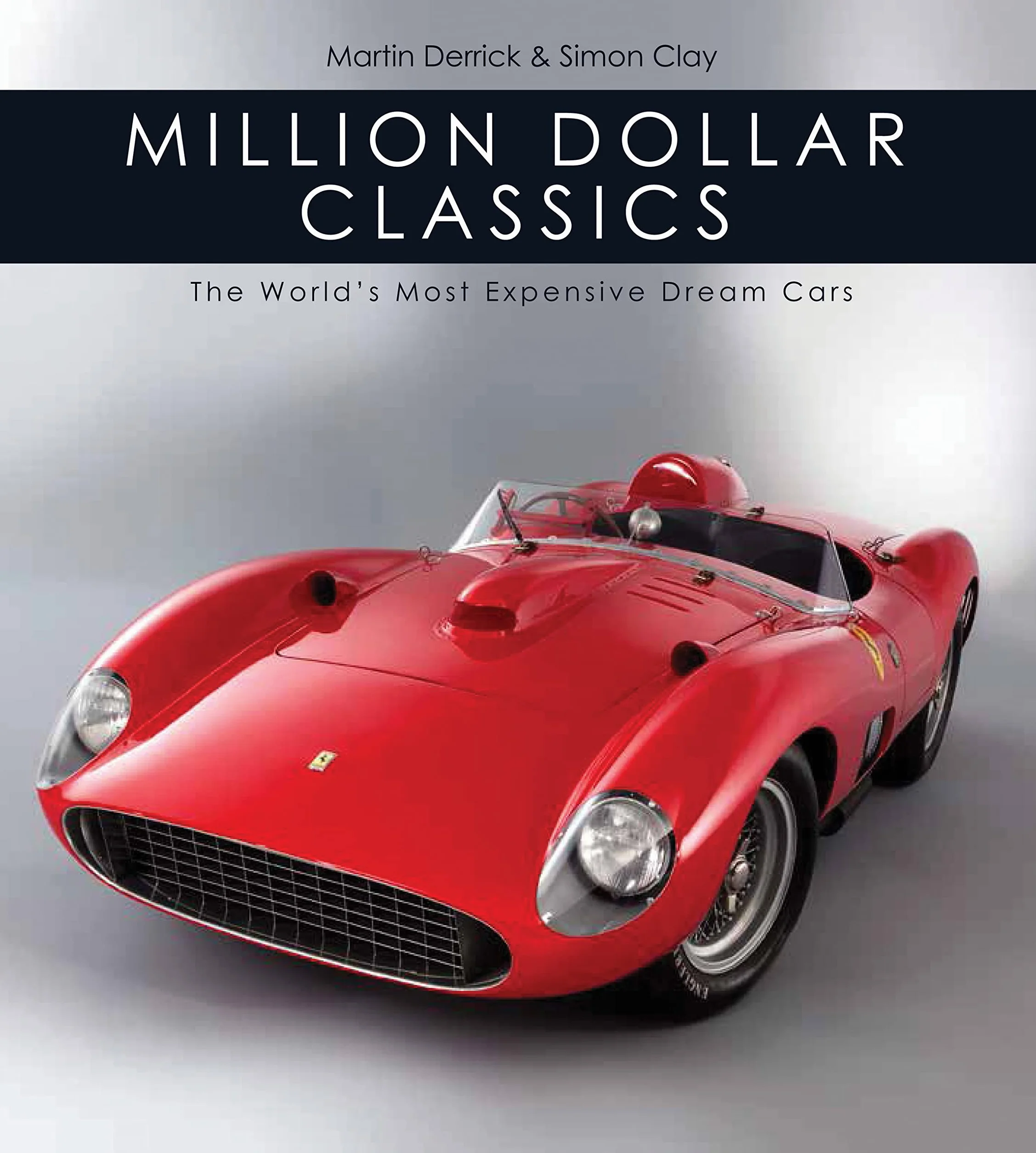 Million Dollar Classics: The World's Most Expensive Cars