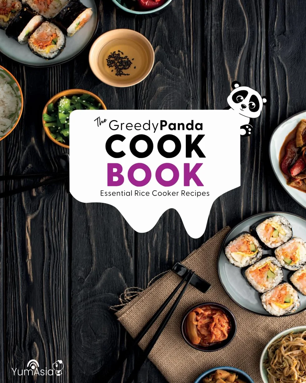 The Greedy Panda Cookbook: Essential Rice Cooker Recipes For Rice Cooker Enthusiasts