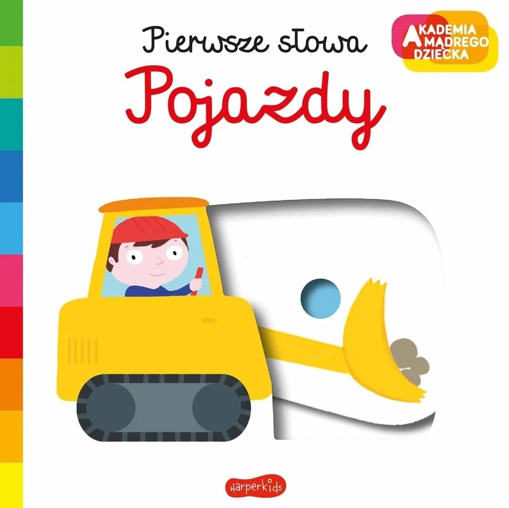 AKADEMIA MĄDREGO DZIECKA. POJAZDY