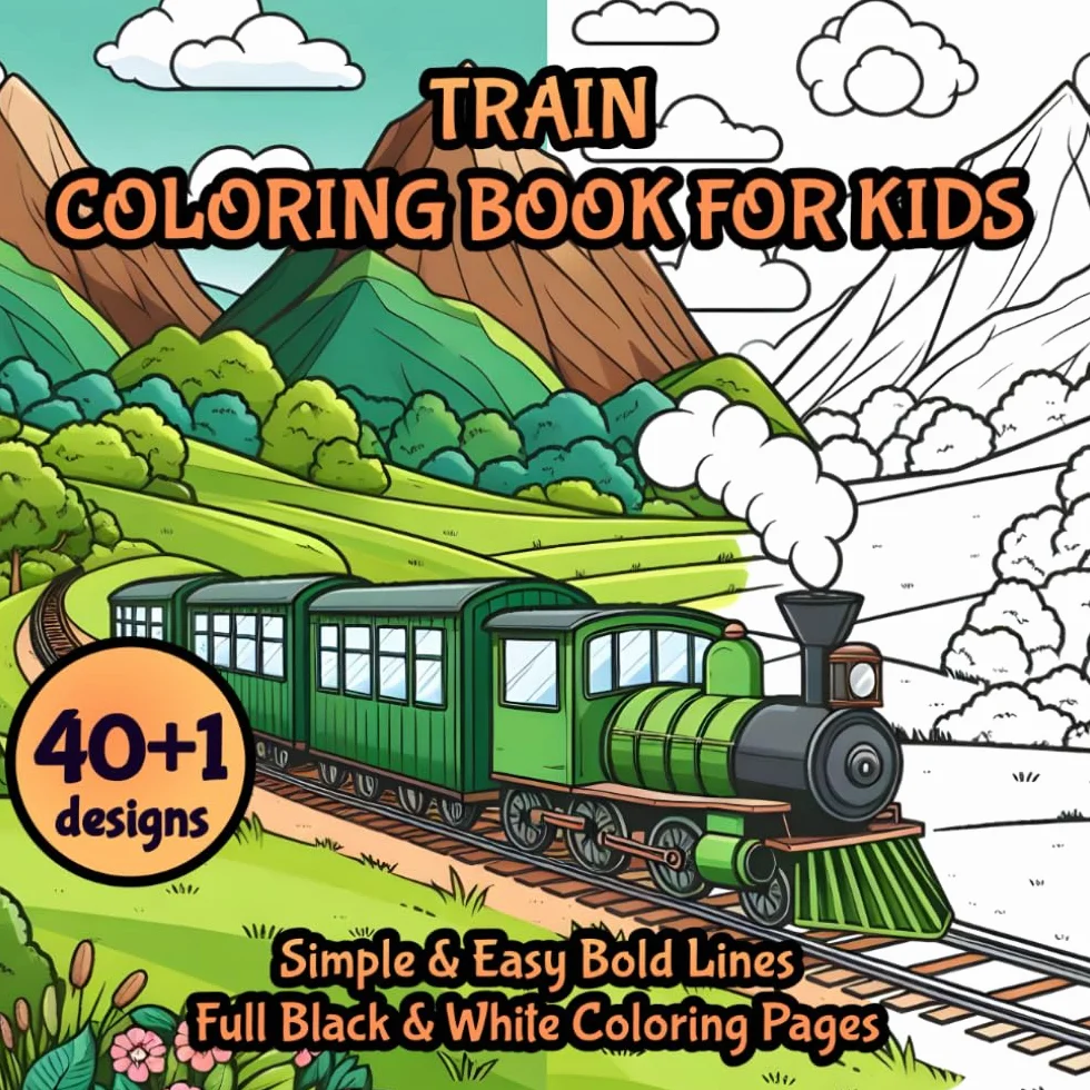Train Coloring Book for Kids: 40 Designs: Simple & Easy Bold Lines Full Black & White Coloring Pages