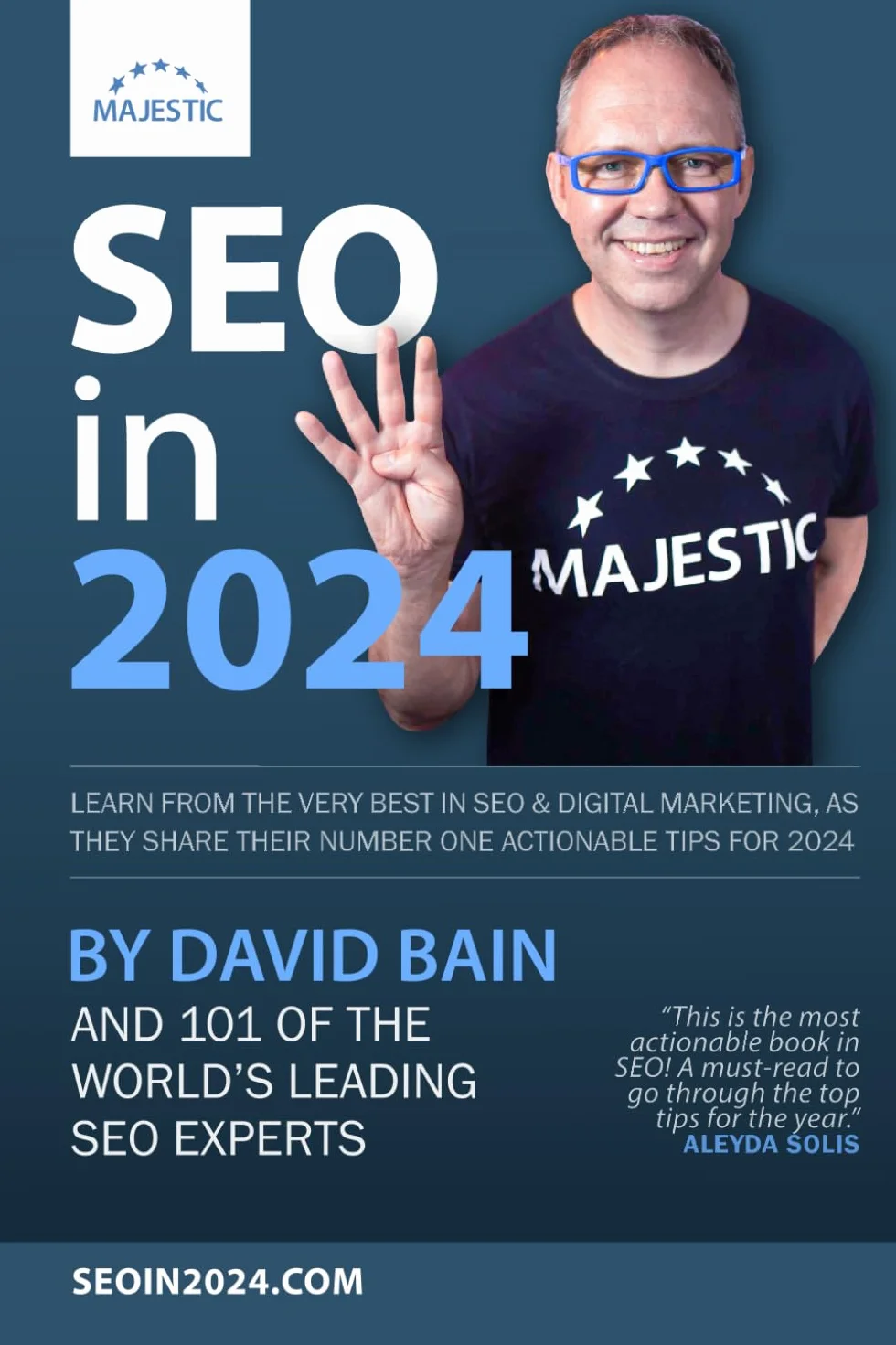 SEO in 2024: 101 of the world’s leading SEOs share their number 1, actionable tip for 2024