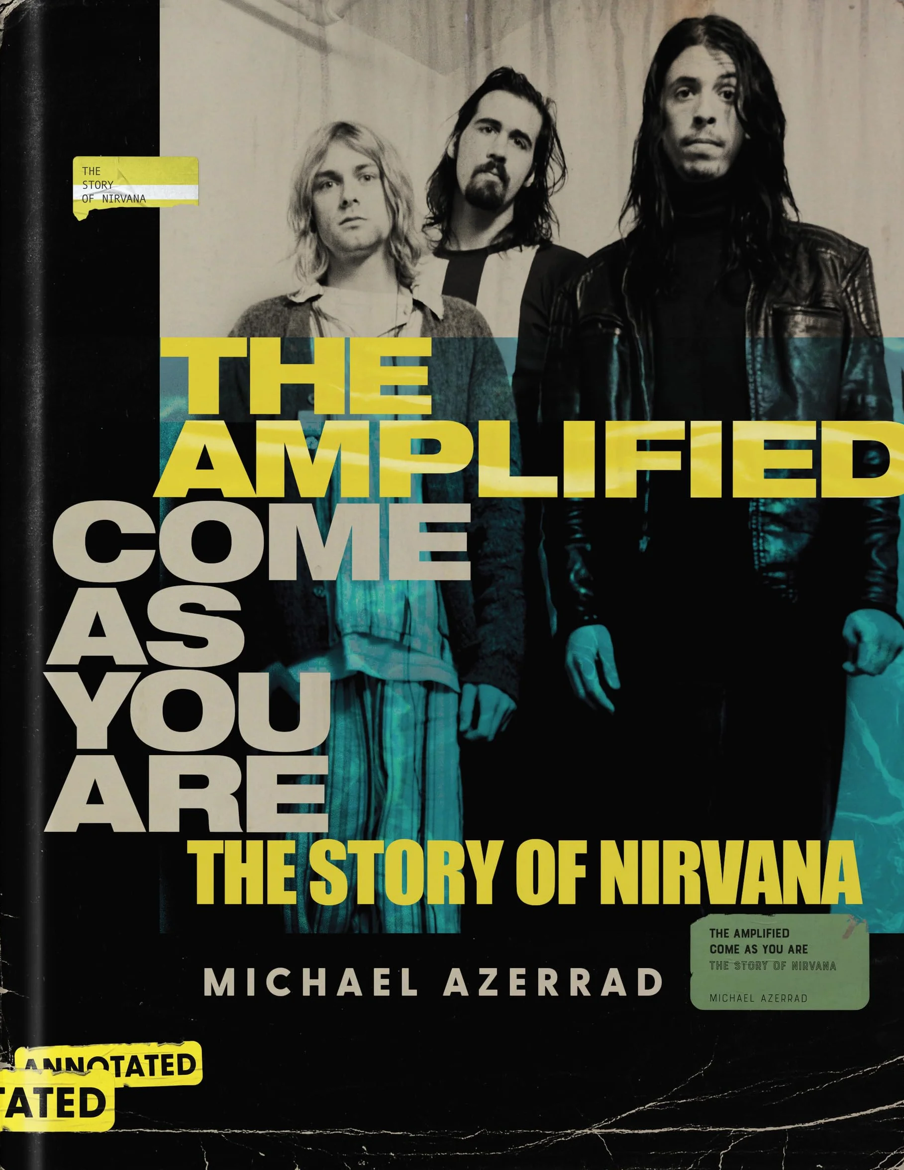 The Amplified Come as You Are: The Story of Nirvana