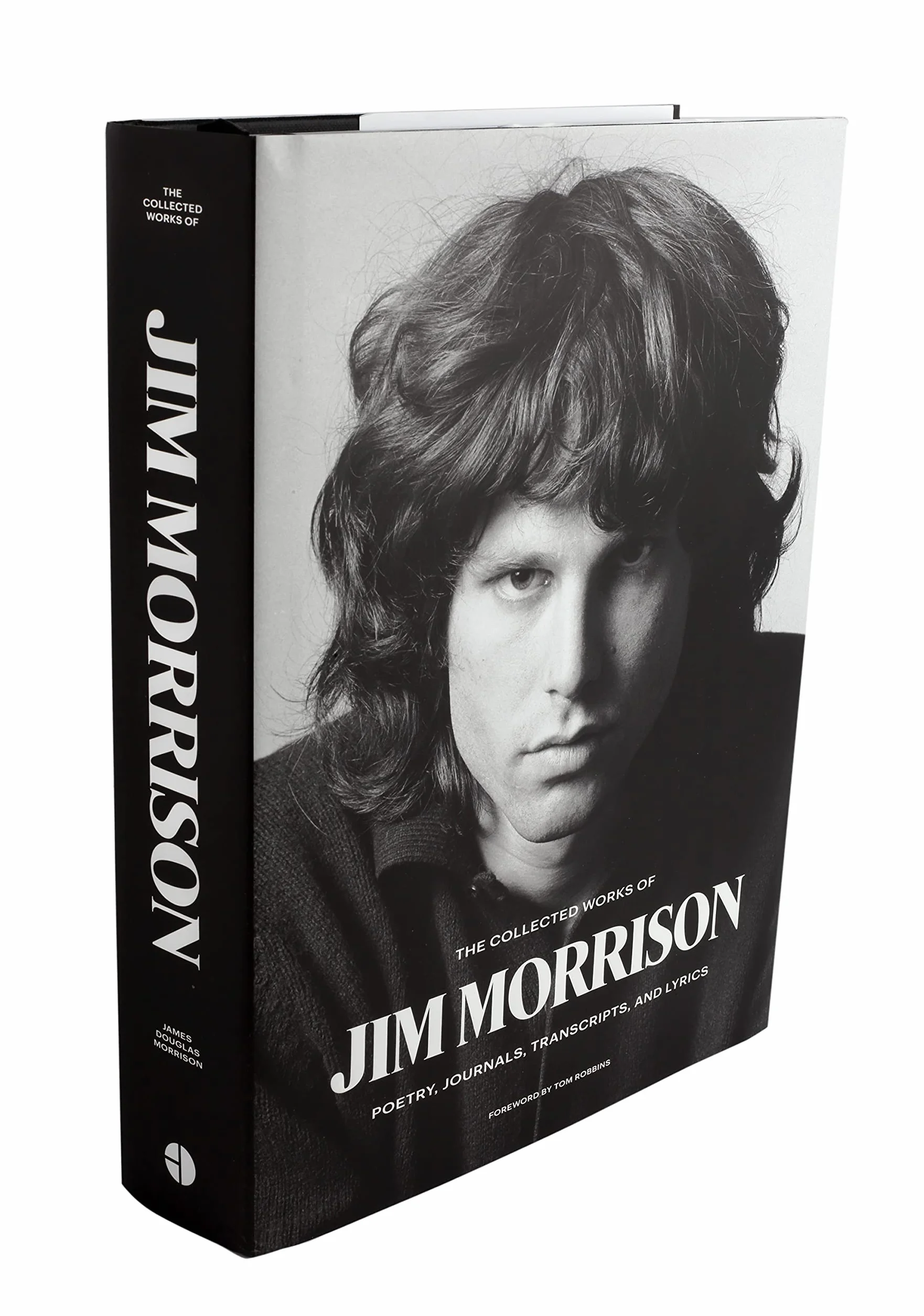 The Collected Works of Jim Morrison /anglais: Poetry, Journals, Transcripts, and Lyrics