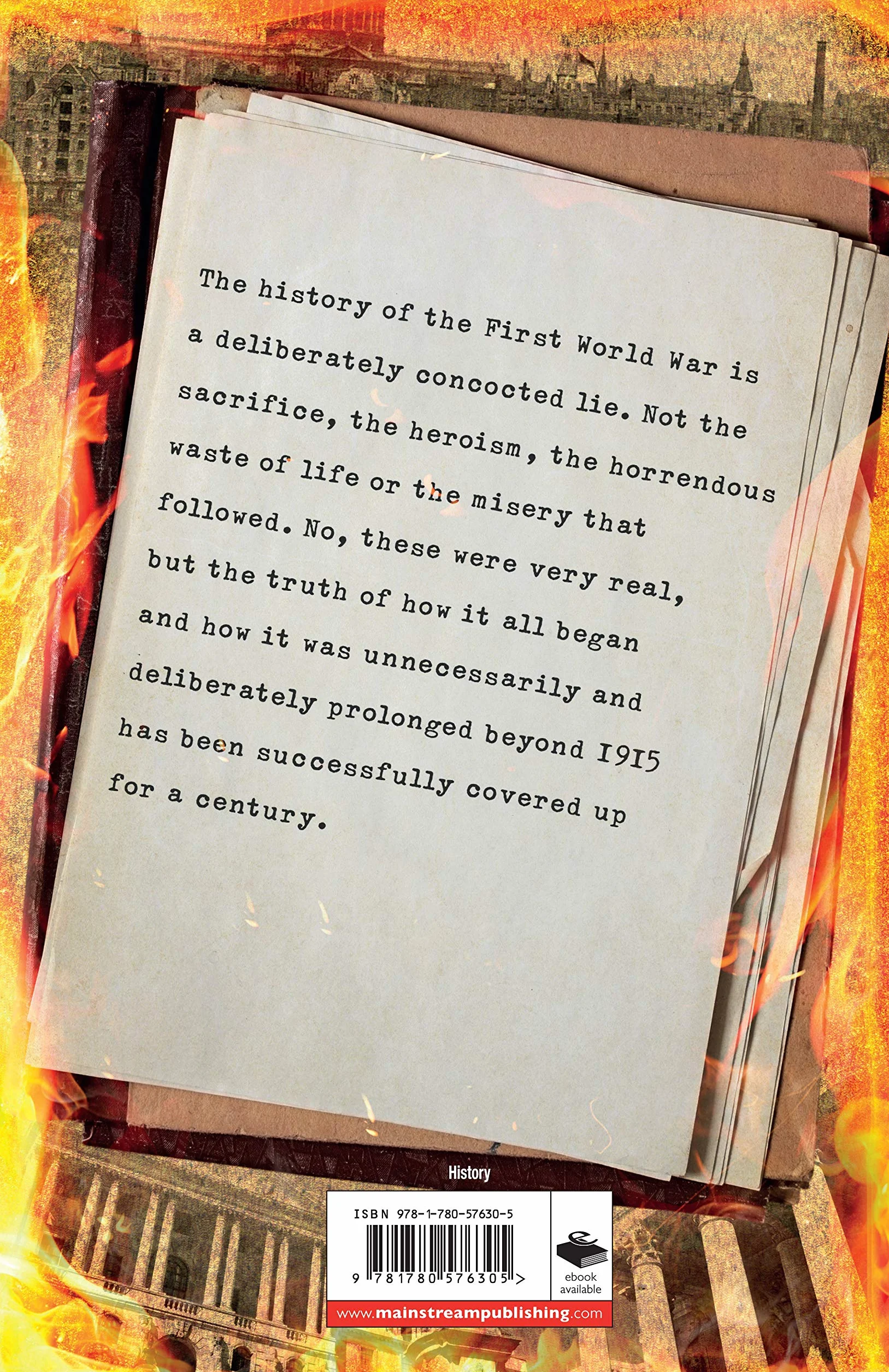 Hidden History: The Secret Origins of the First World War.