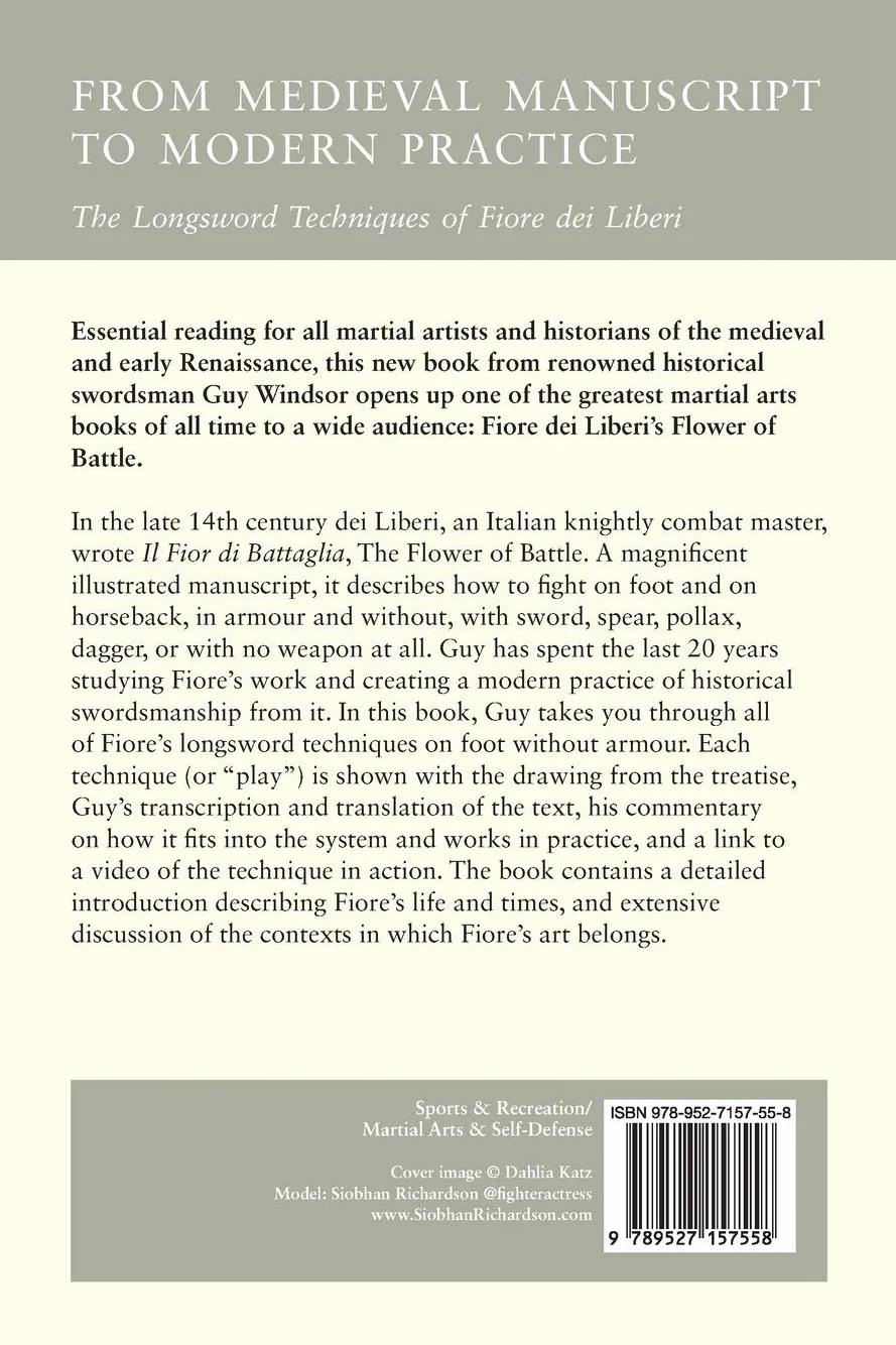 From Medieval Manuscript to Modern Practice: The Longsword Techniques of Fiore dei Liberi