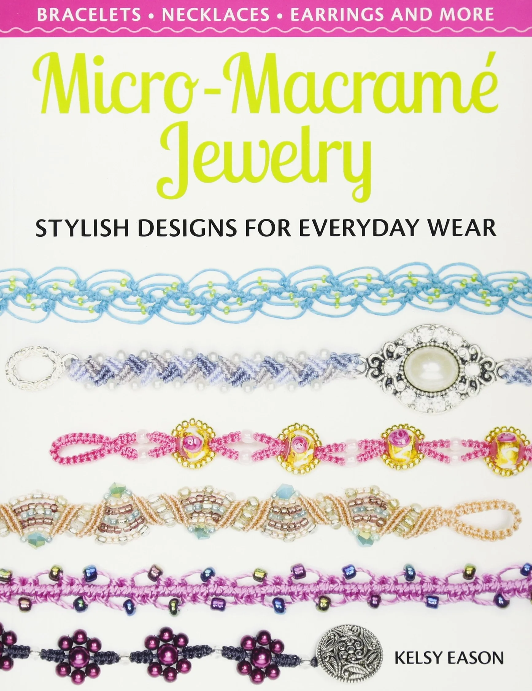 Micro-Macrame Jewelry: Stylish Designs for Everyday Wear