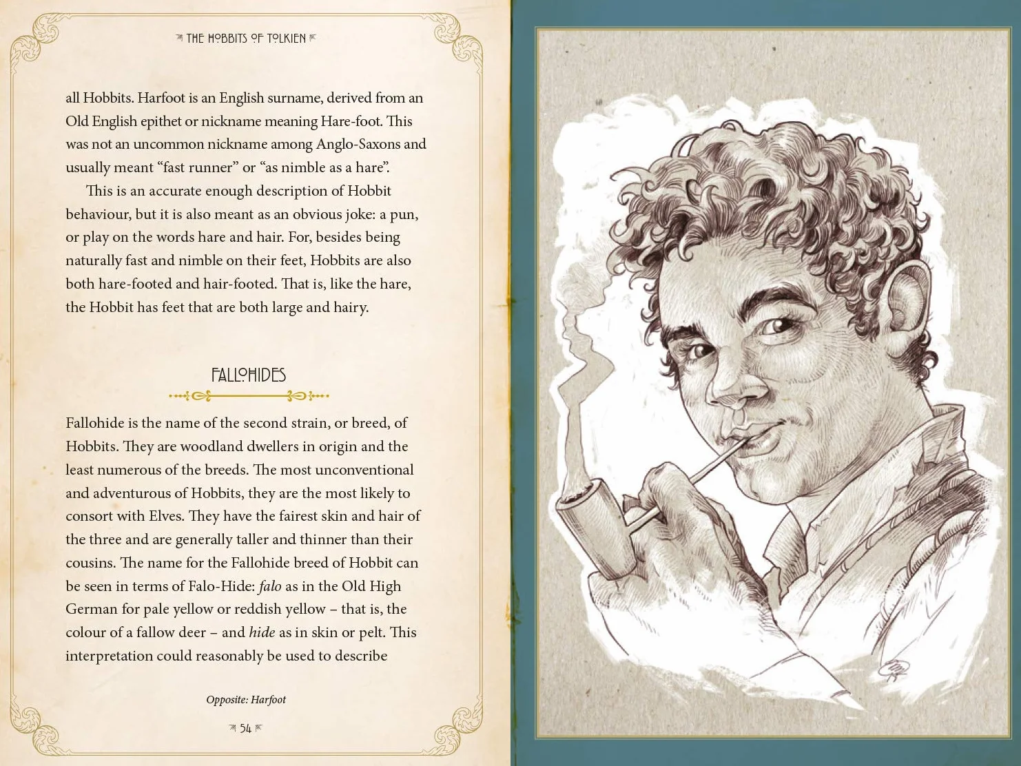 The Hobbits of Tolkien: An Illustrated Exploration of Tolkien's Hobbits, and the Sources that Inspired his Work from Myth, Literature and History