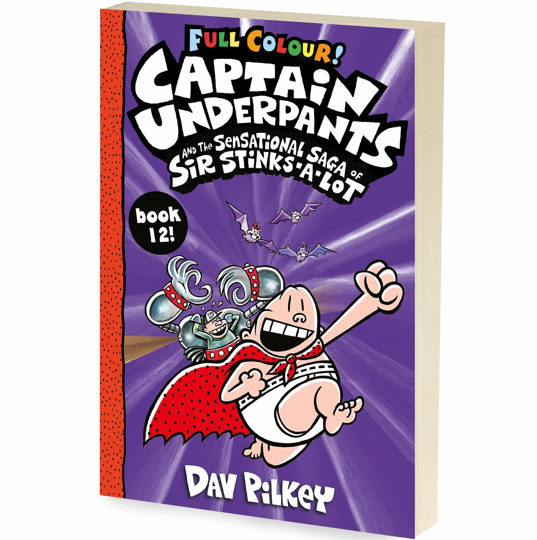 Captain Underpants and the Sensational Saga of Sir Stinks-a-Lot Colour: 12