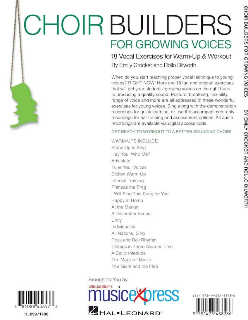 Choir builders for growing voices +cd: 18 Vocal Exercises for Warm-Up & Workout