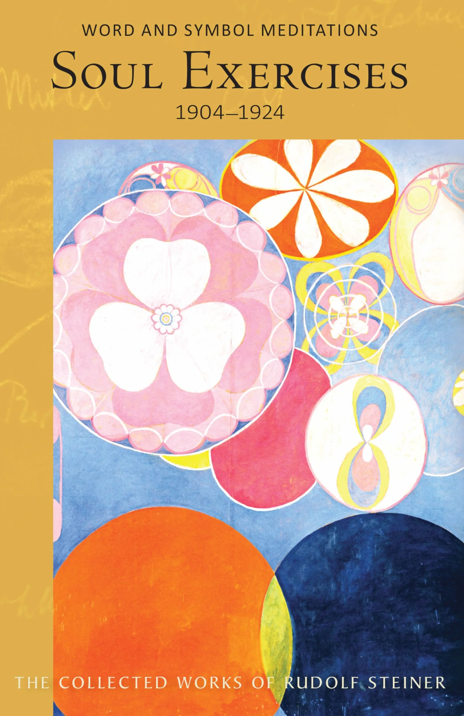 Soul Exercises: Word and Symbol Meditations (Cw 267) Volume 267