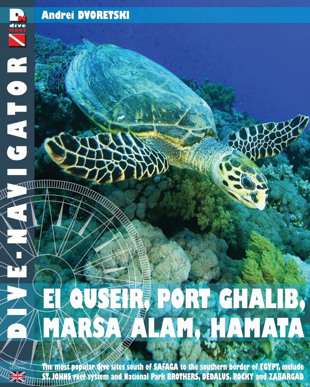 Dive-navigator EL QUSEIR, PORT GHALIB, MARSA ALAM, HAMATA: The most popular dive sites south of Safaga to the southern border of Egypt, include St. ... Brothers, Dedalus, Rocky and Zabargad: 10