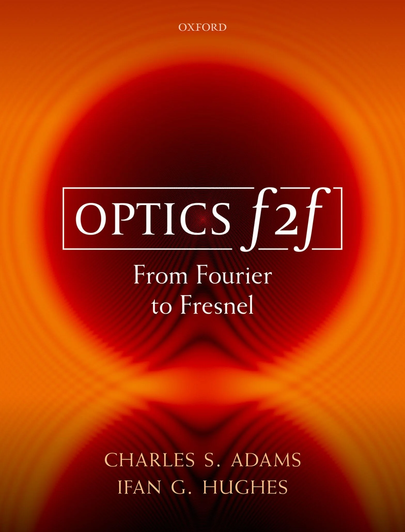 Optics F2f: From Fourier to Fresnel