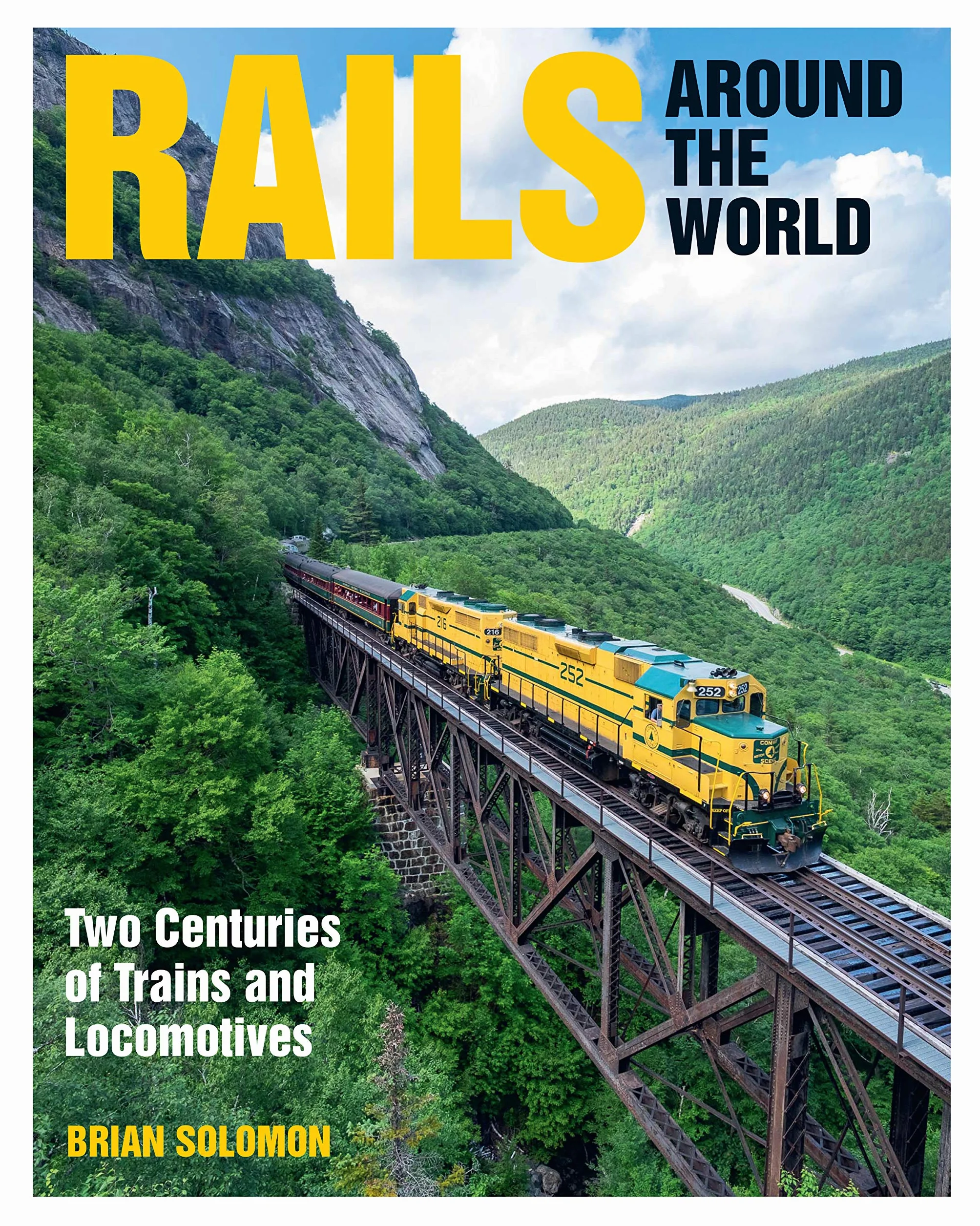 Rails Around the World: Two Centuries of Trains and Locomotives