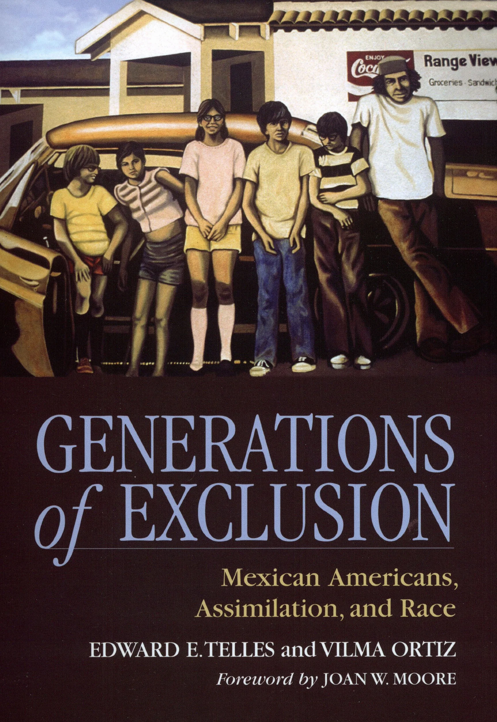 Generations of Exclusion: Mexican-Americans, Assimilation, and Race