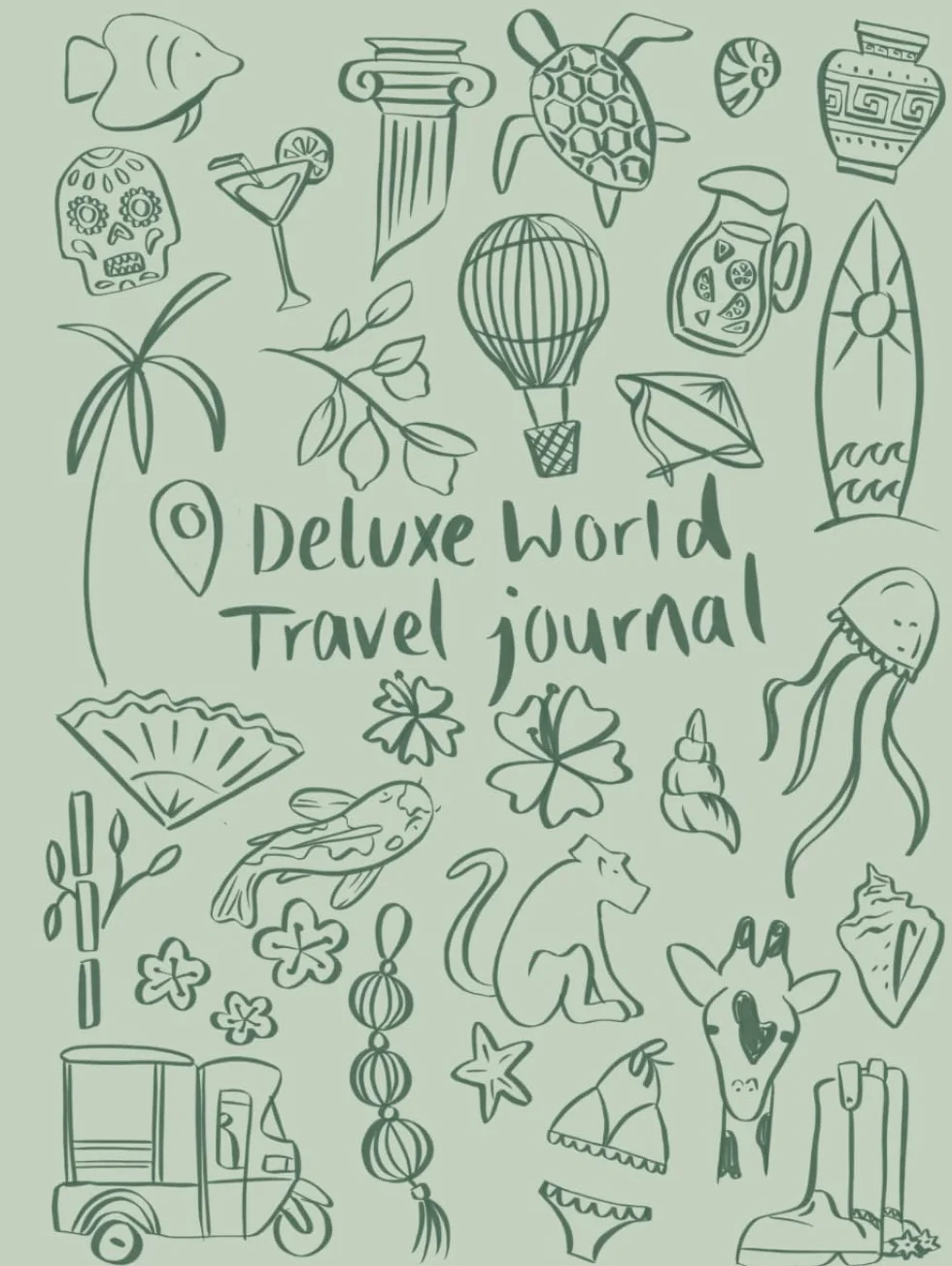 Deluxe World Travel Journal: Large Green Cover