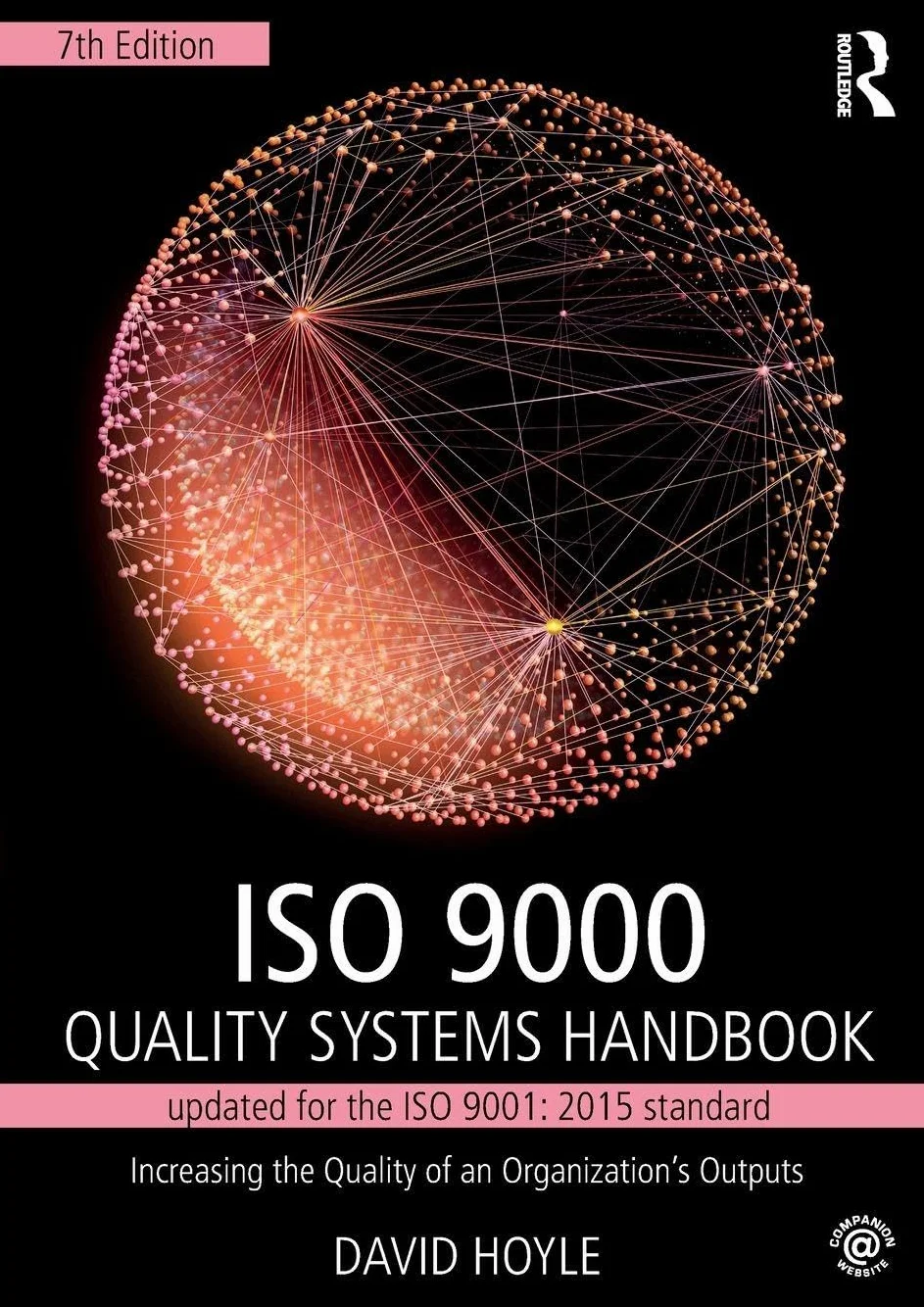 ISO 9000 Quality Systems Handbook-updated for the ISO 9001: 2015 standard: Increasing the Quality of an Organization’s Outputs