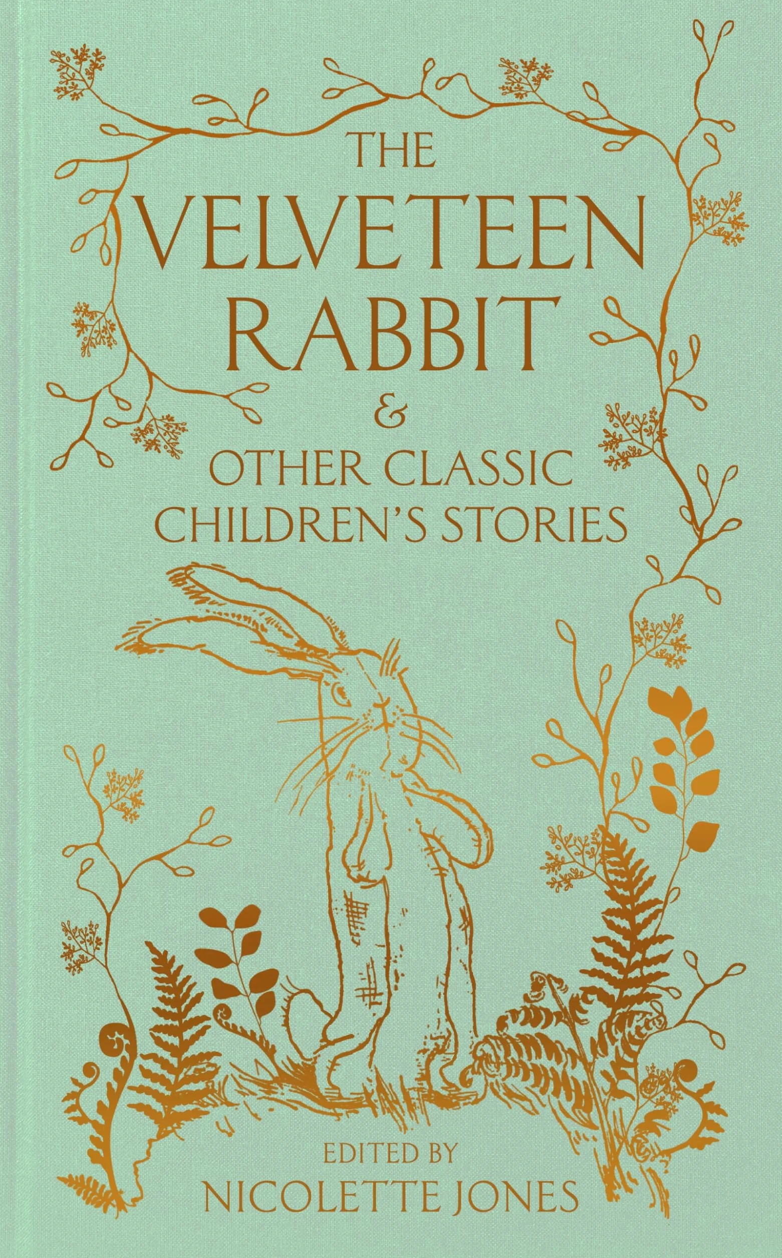 The Velveteen Rabbit & Other Classic Children's Stories
