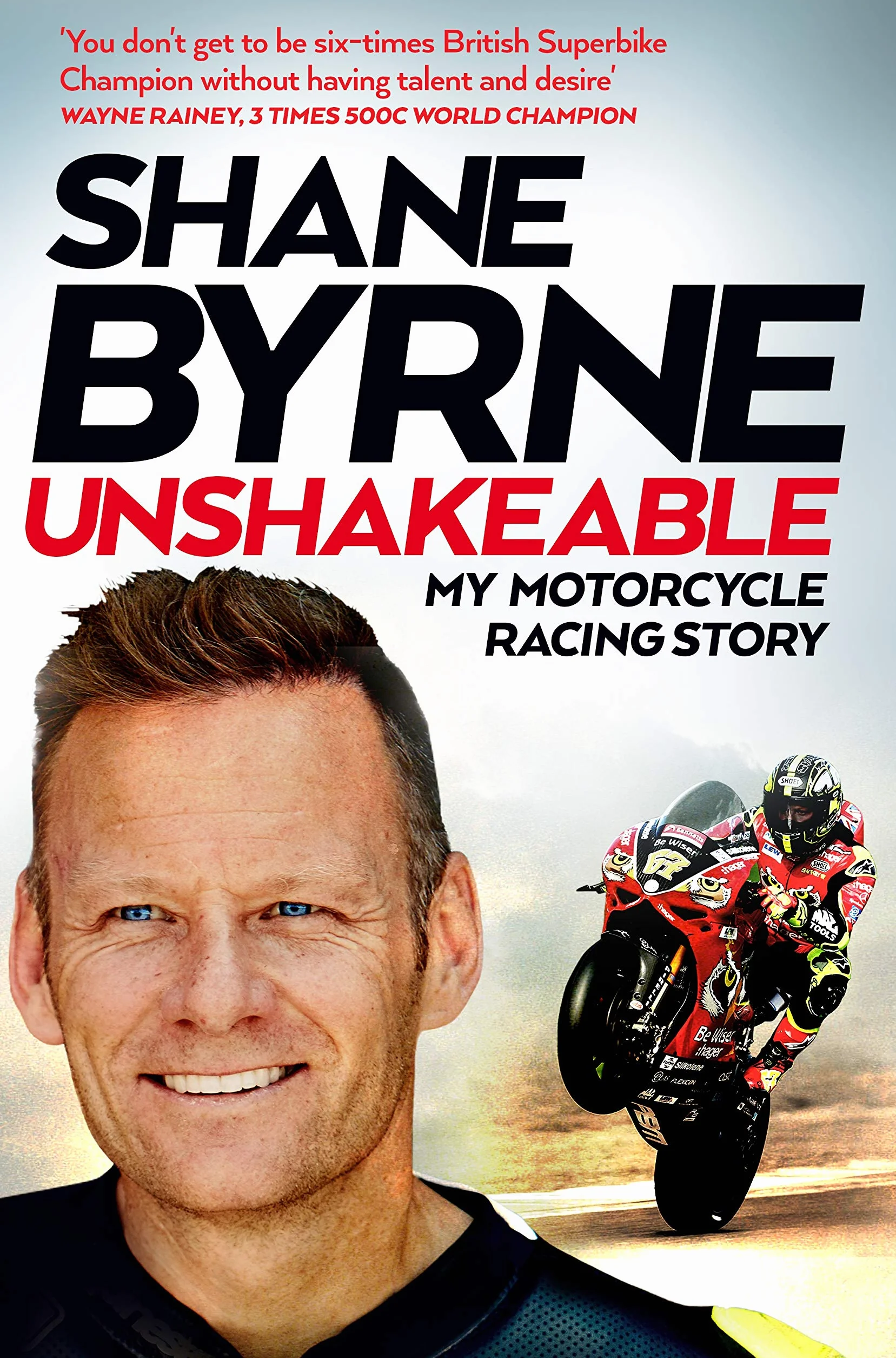 Unshakeable: My Motorcycle Racing Story