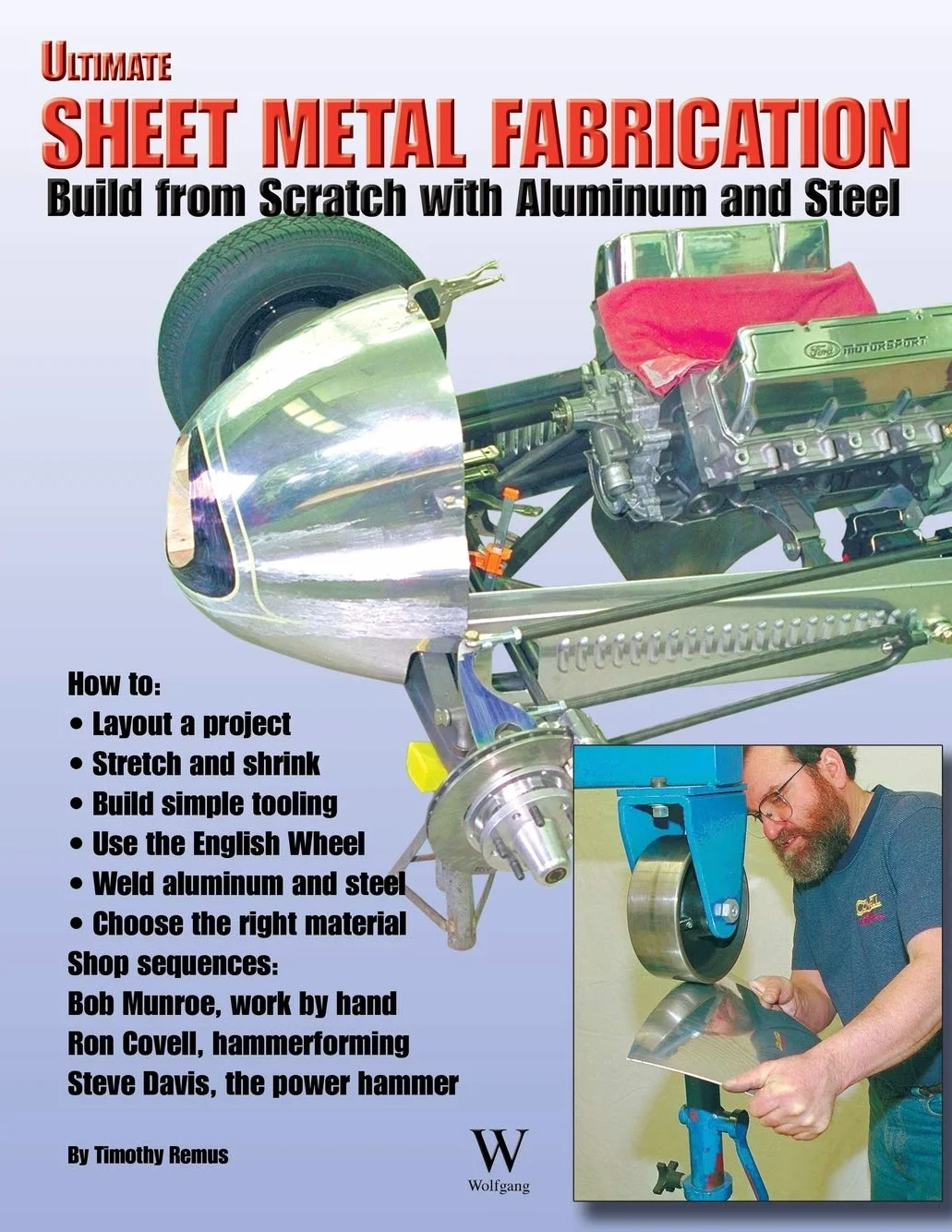 Ultimate Sheet Metal Fabrication Book: Build from Scratch with Aluminum & Steel