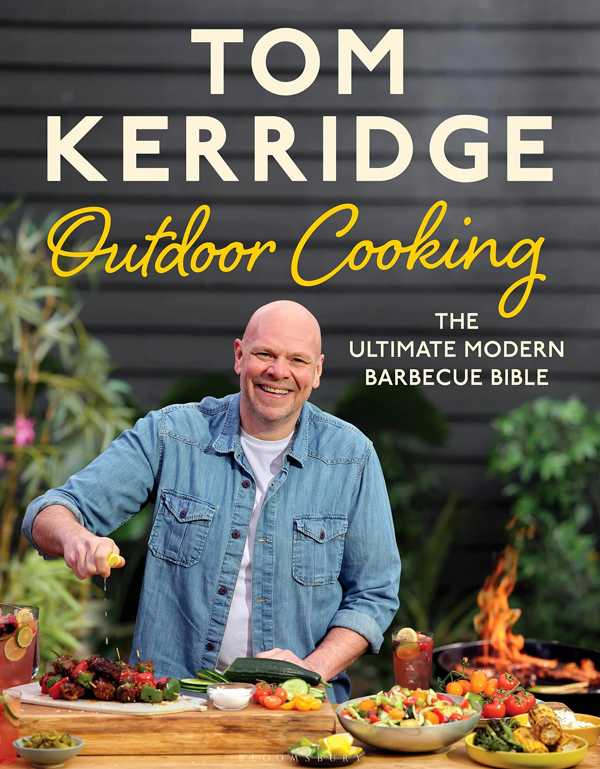 Tom Kerridge's Outdoor Cooking: The ultimate modern barbecue bible