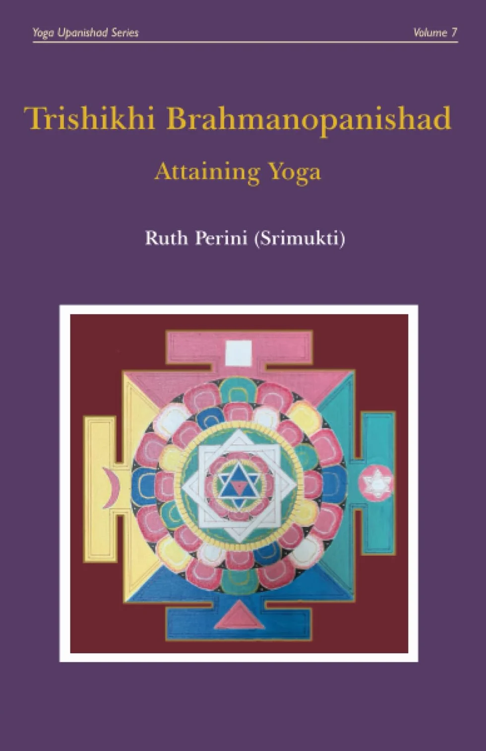 Trishikhi Brahmanopanishad: Attaining Yoga