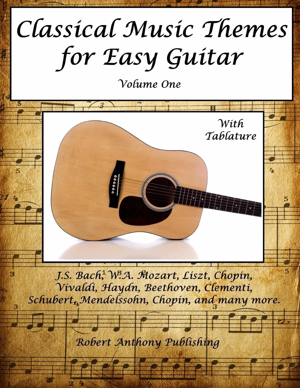 Classical Music Themes for Easy Guitar: 1
