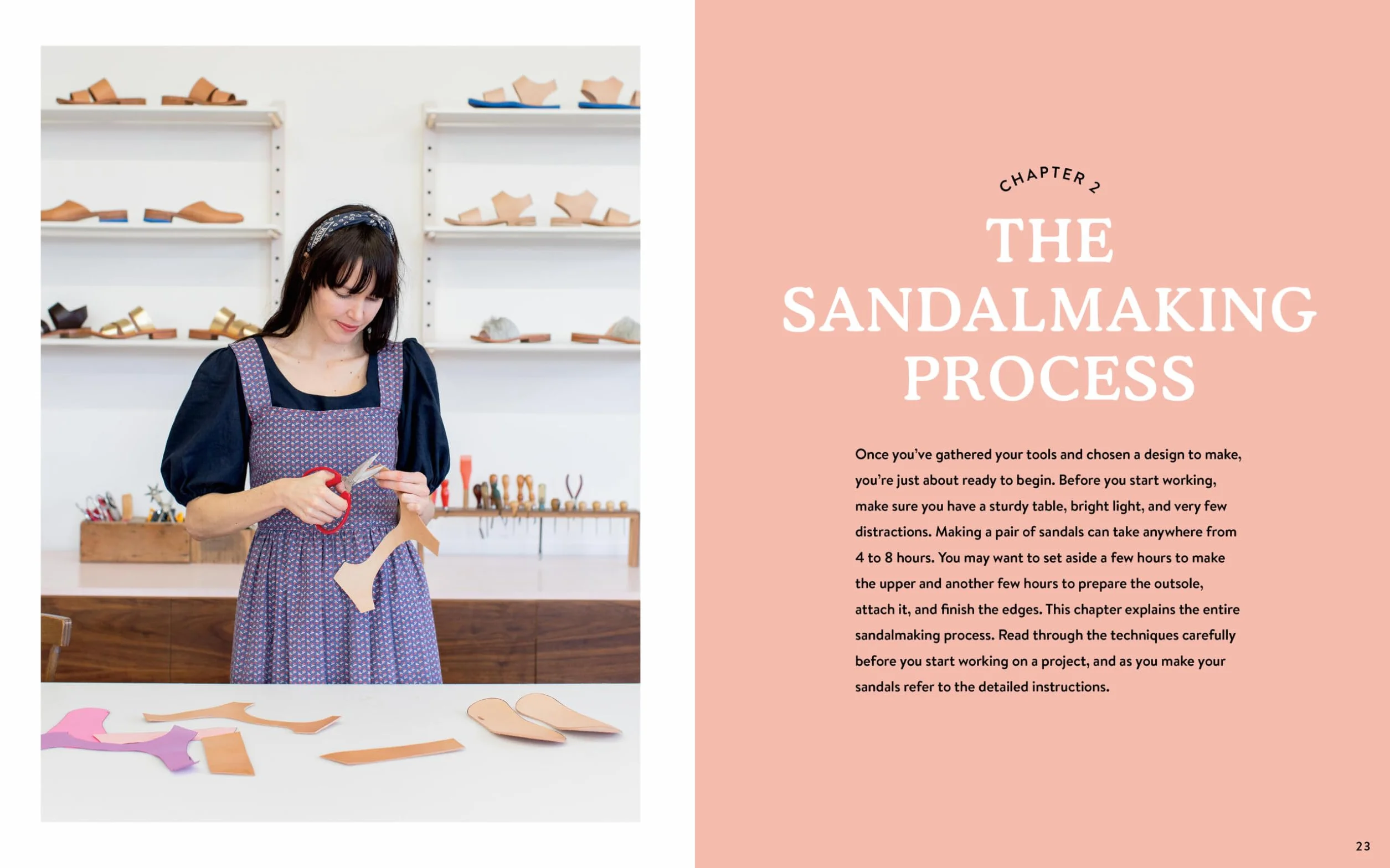 The Sandalmaking Workshop: Make Your Own Mary Janes, Crisscross Sandals, Mules, Fisherman Sandals, Toe Slides, and More