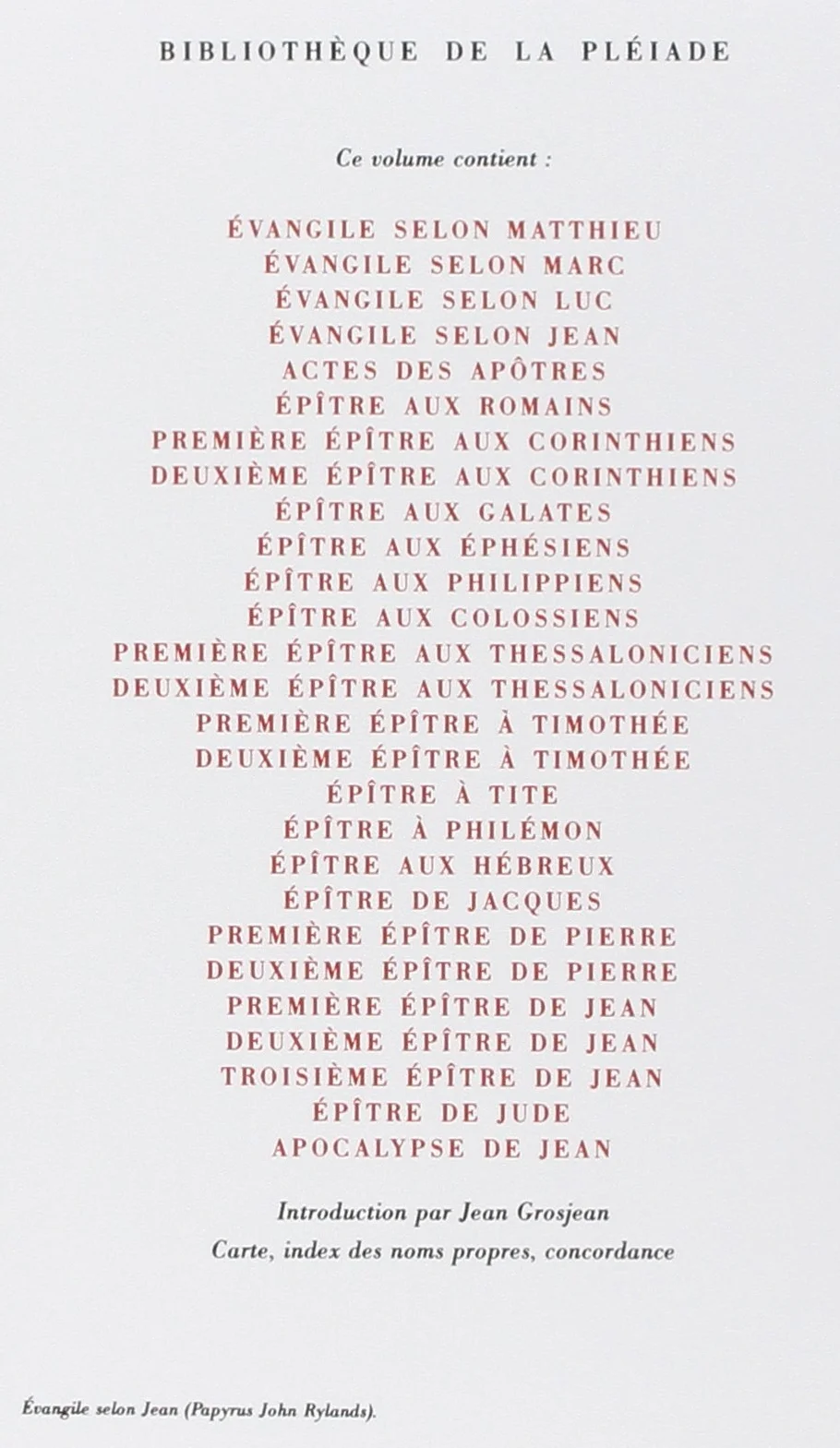 La Bible: Nouveau Testament