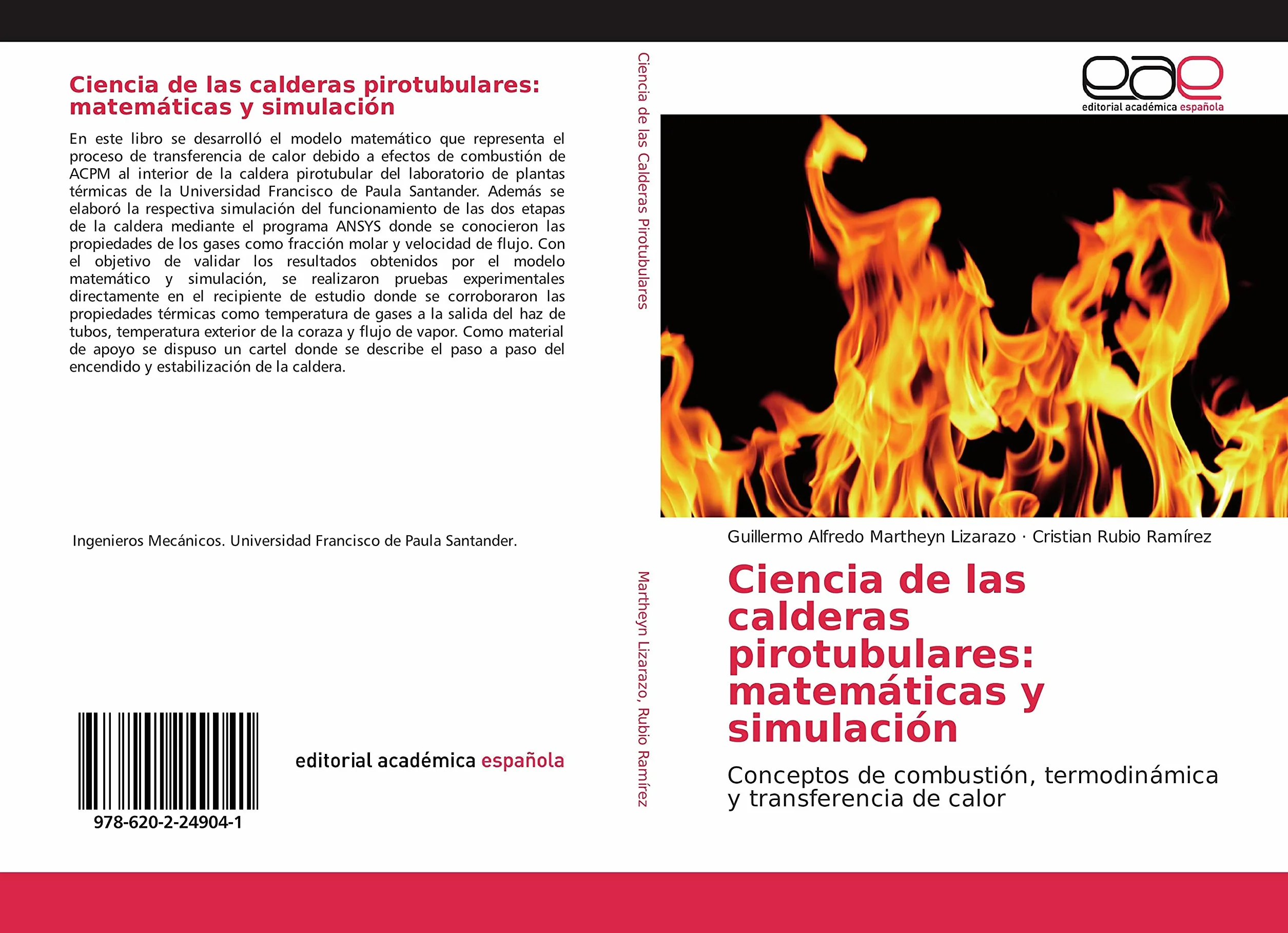 Ciencia de las calderas pirotubulares: matemáticas y simulación: Conceptos de combustión, termodinámica y transferencia de calor