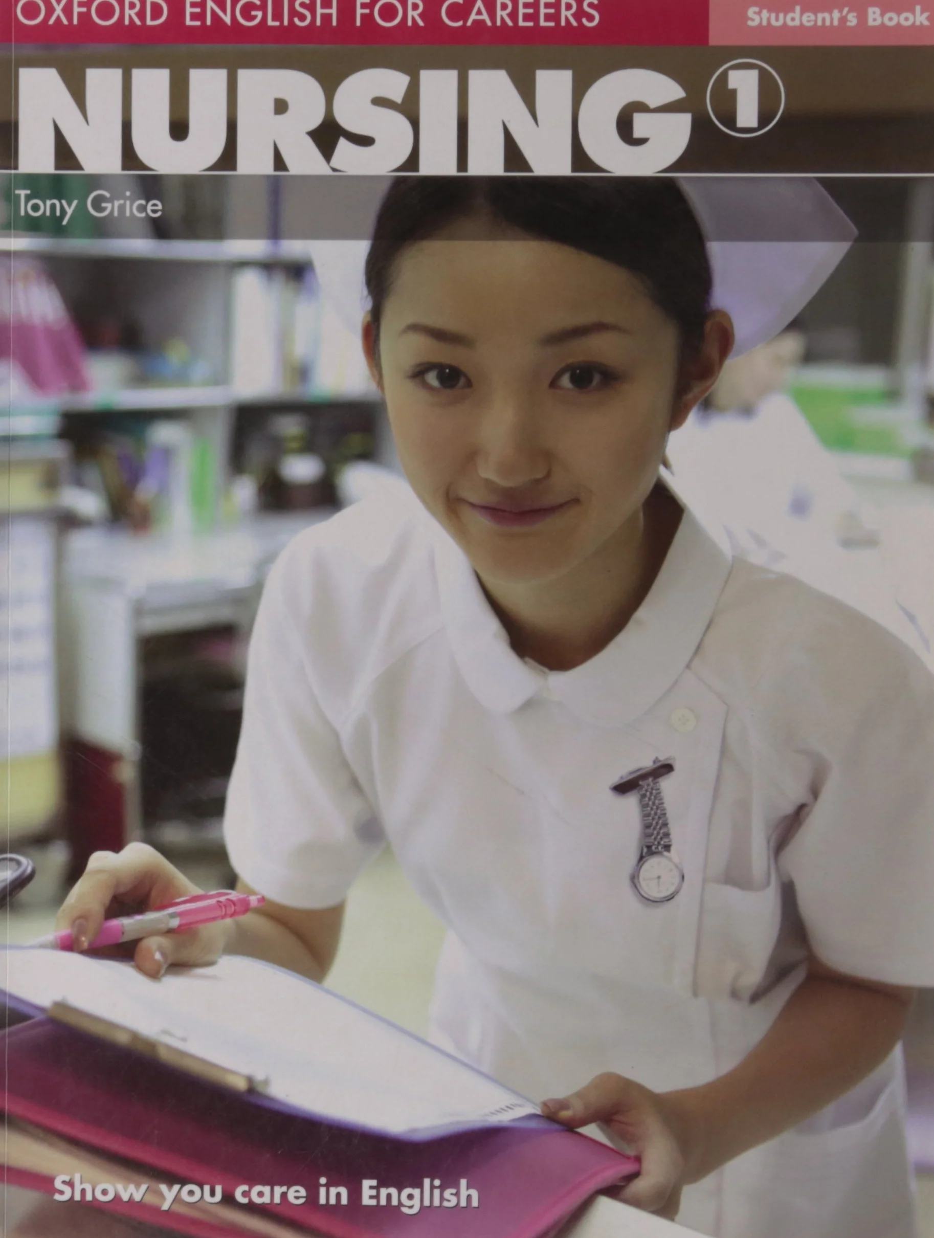Nursing 1: Student's Book