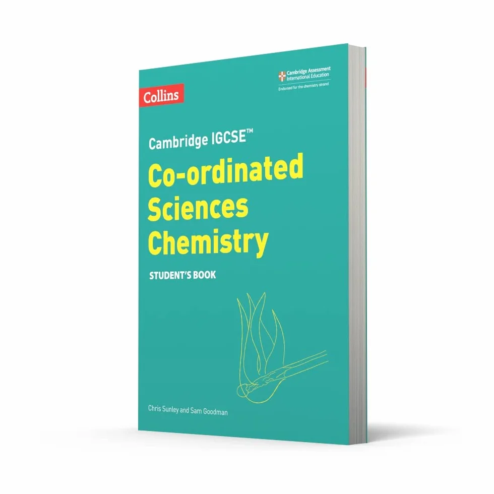 Cambridge IGCSE™ Co-ordinated Sciences Chemistry Student's Book