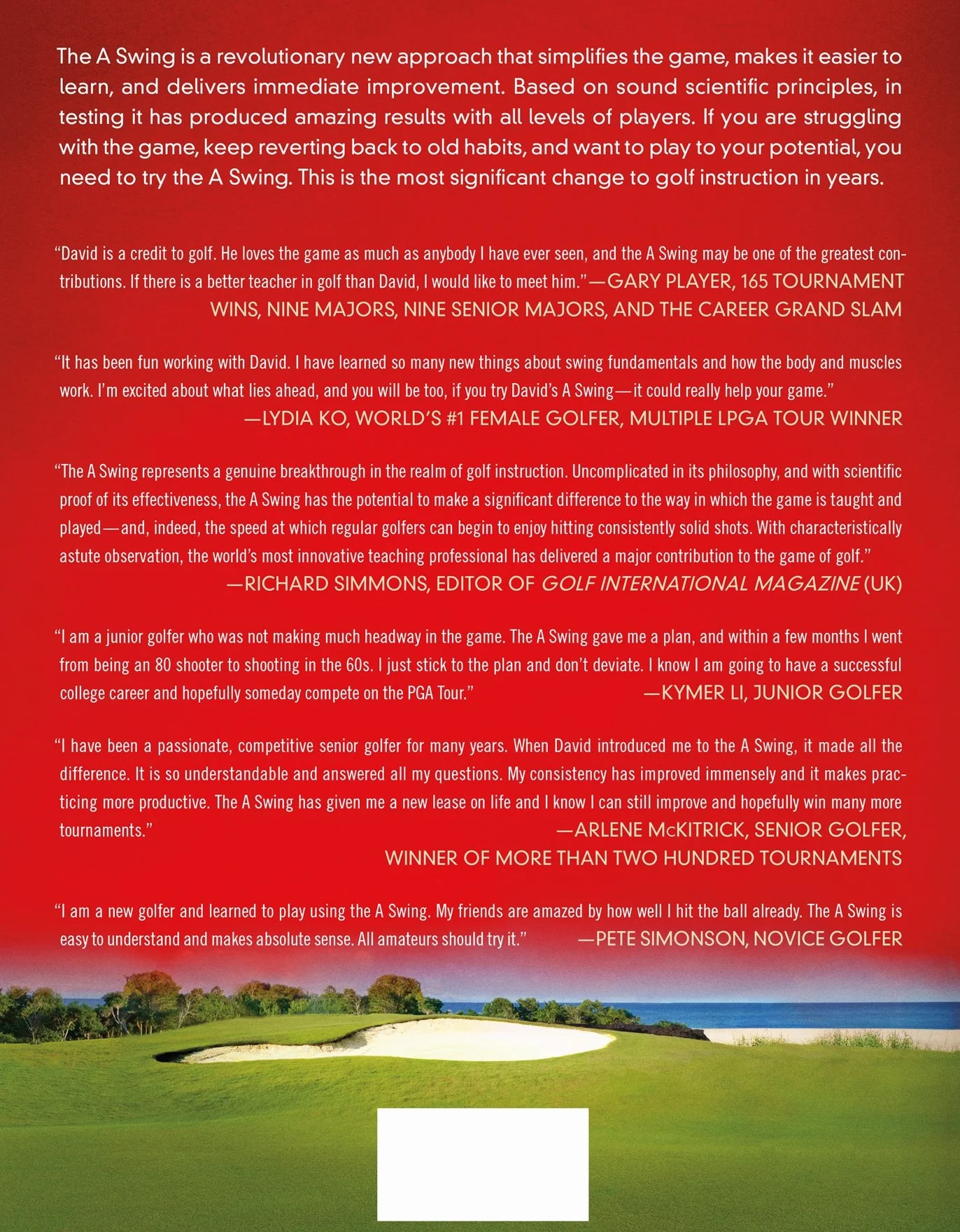 A Swing: The Alternative Approach to Great Golf