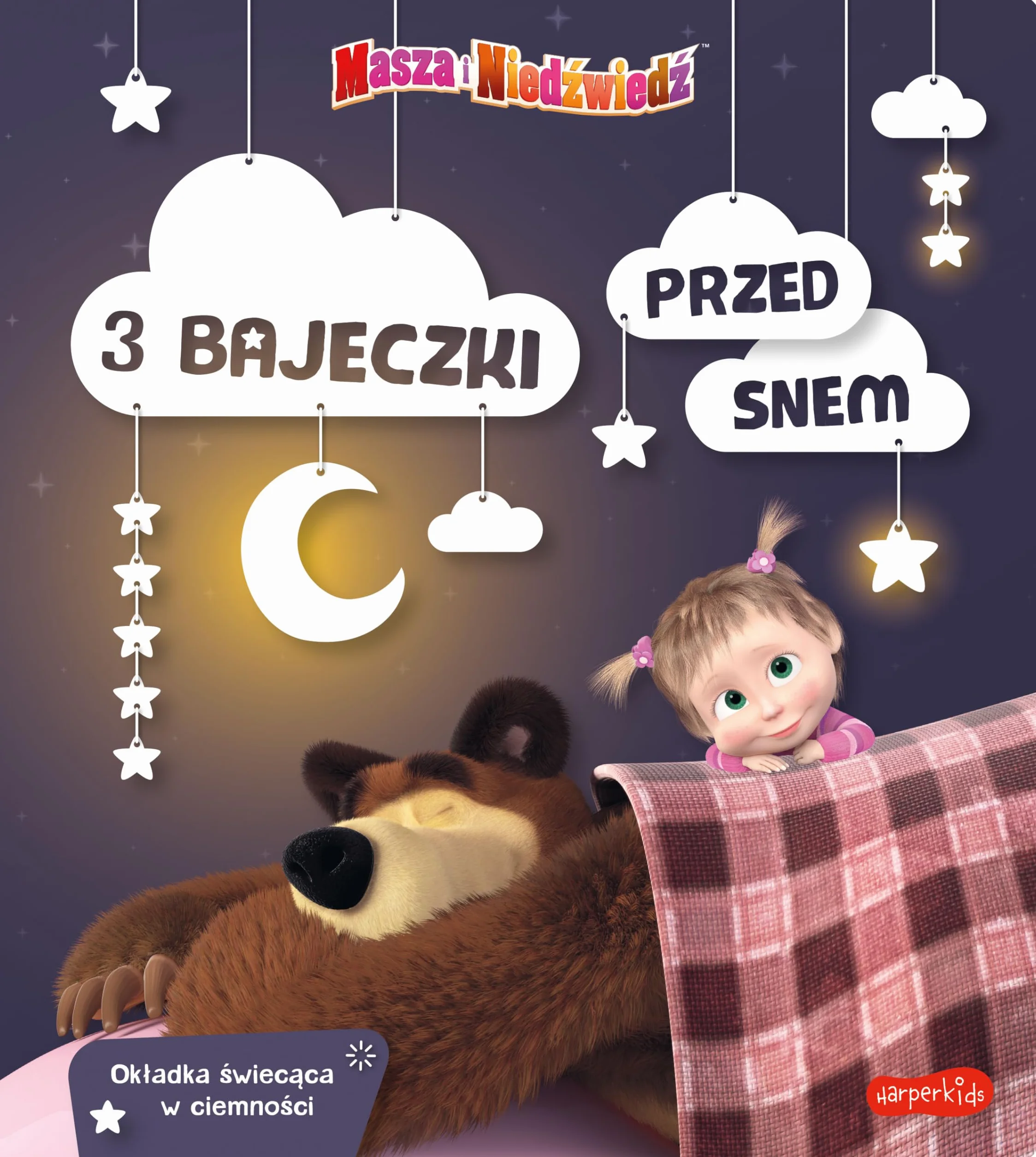 MASZA I NIEDŹWIEDŹ. 3 BAJECZKI PRZED SNEM