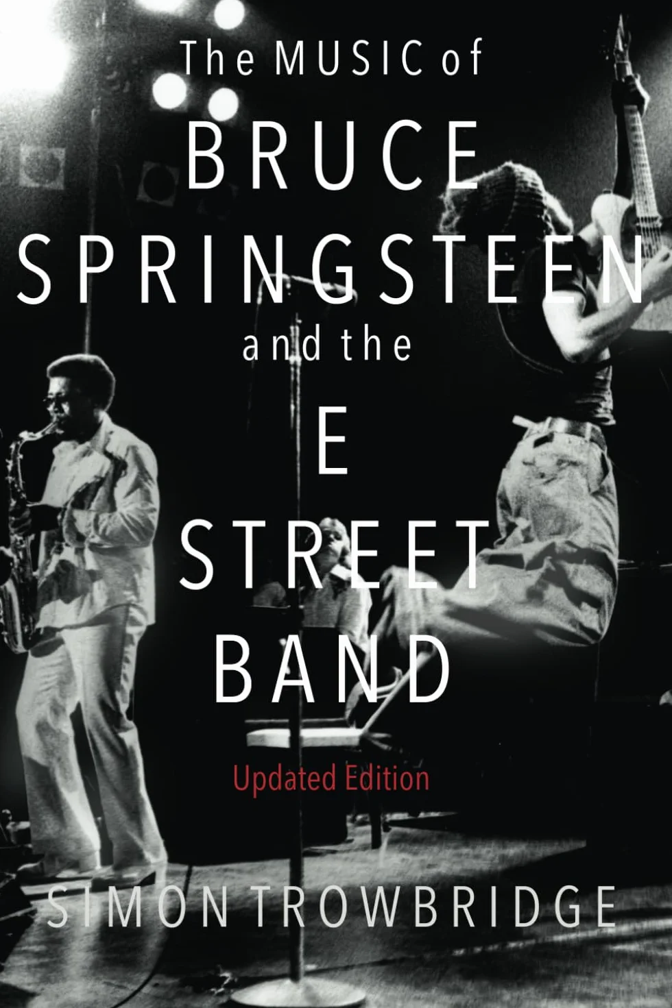 The Music of Bruce Springsteen and the E Street Band