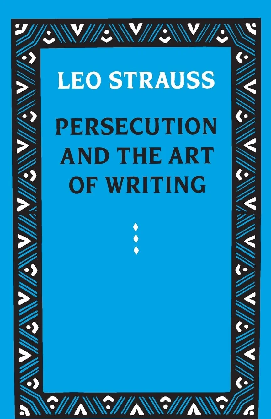 Persecution and the Art of Writing