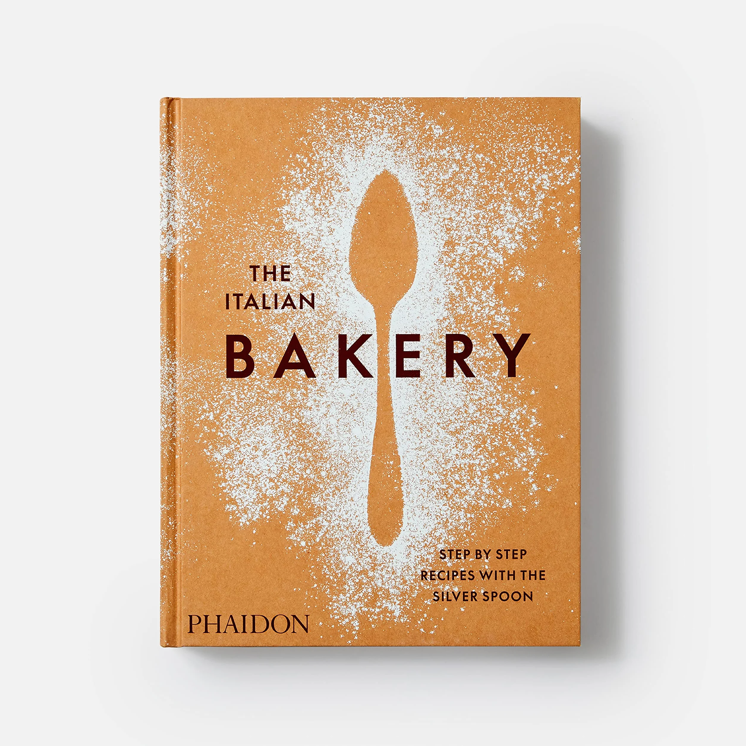 The italian bakery: Step-by-step recipes with the silver spoon