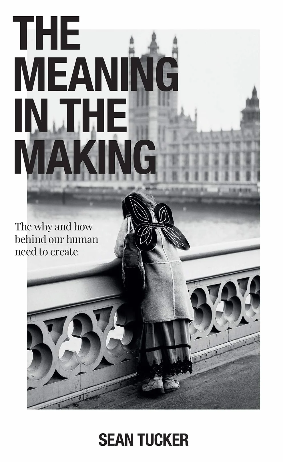 The Meaning in the Making: The Why and How Behind Our Human Need to Create