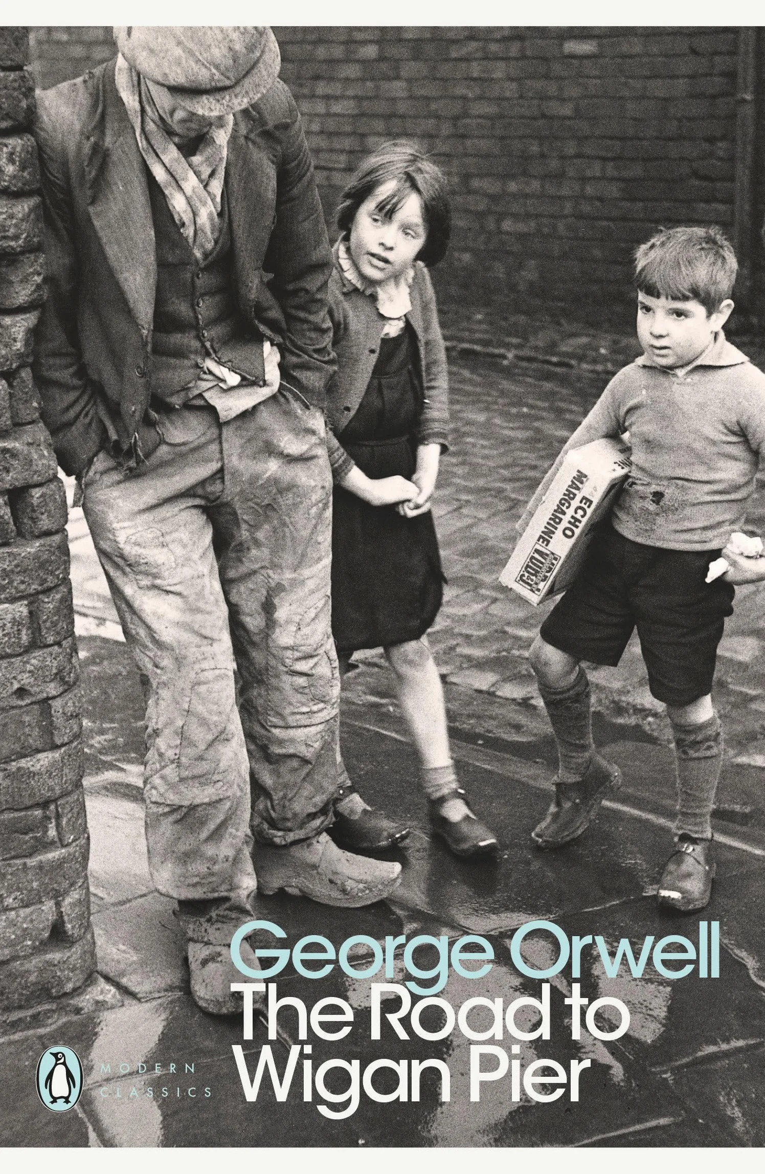 The Road to Wigan Pier: George Orwell
