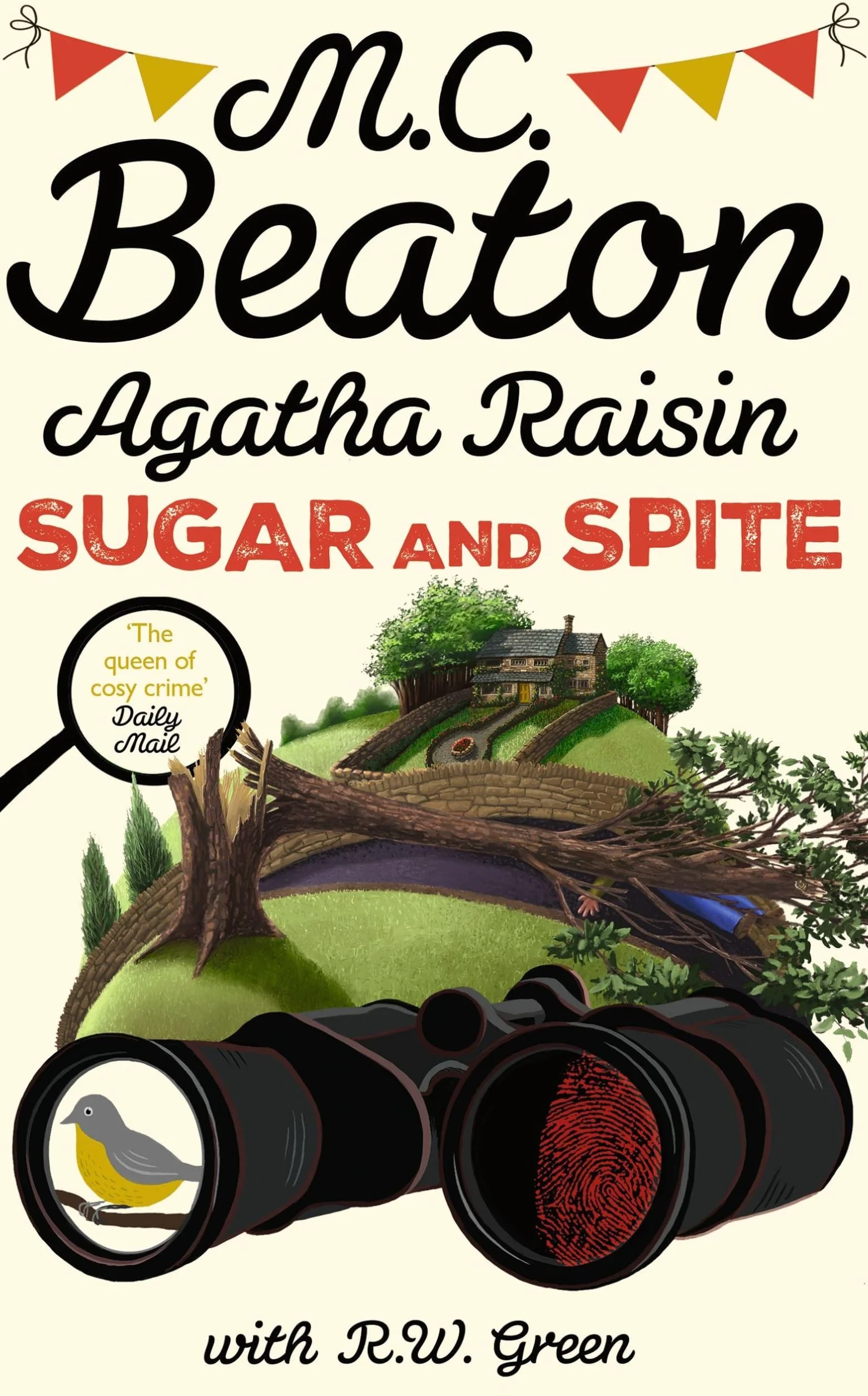 Agatha Raisin: Sugar and Spite: The brand new novel in the bestselling cosy mystery series