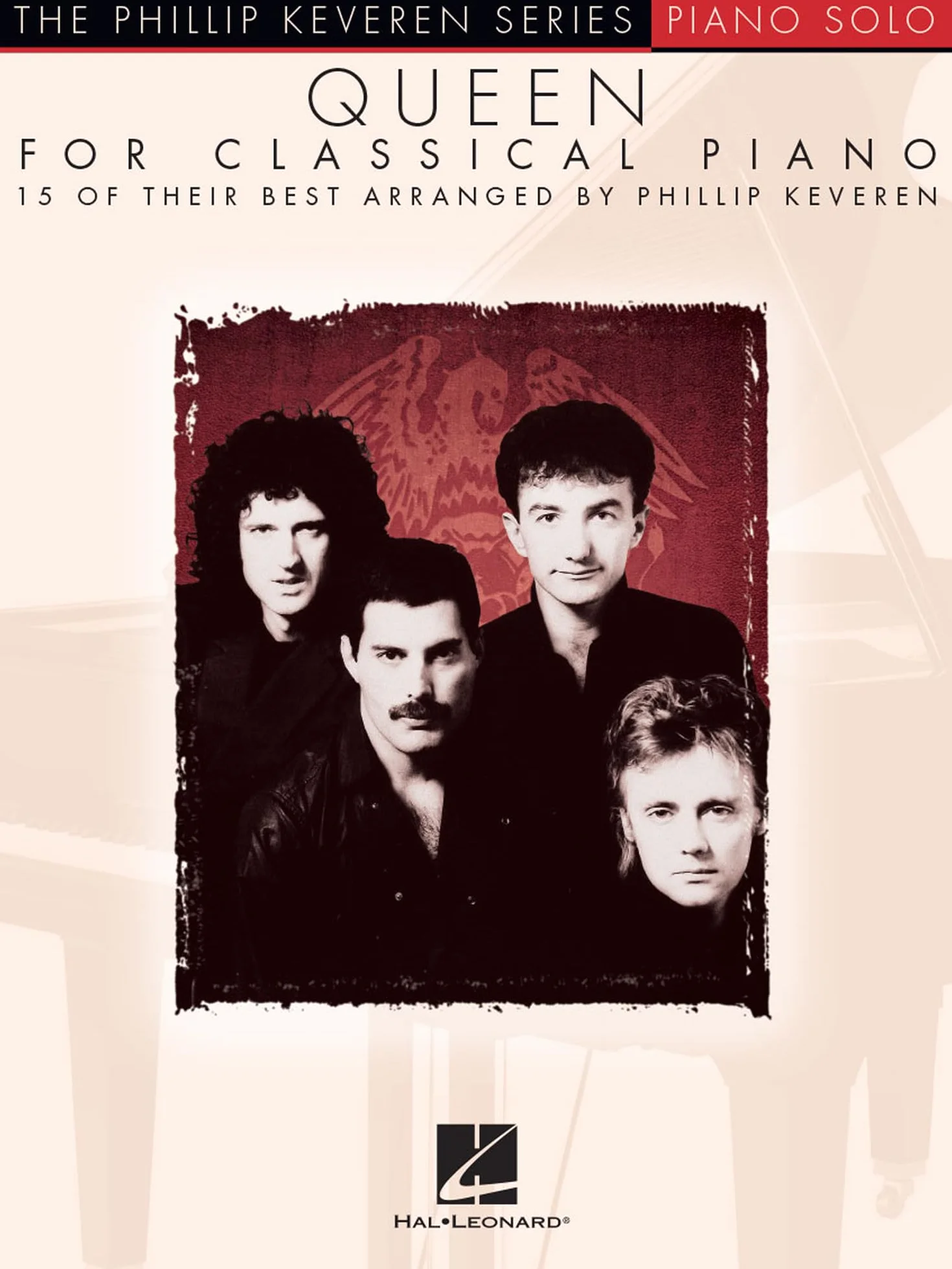 Queen for classical piano - phillip keveren series: Arr. Phillip Keveren the Phillip Keveren Series Piano Solo