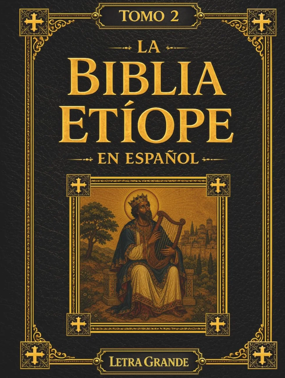 La Biblia Etíope en Español: Tomo 2 de 5 – La Sabiduría de los Reyes, Incluyendo el Salmo 151 y la Oración de Manasés en Letra Grande de 16 Puntos