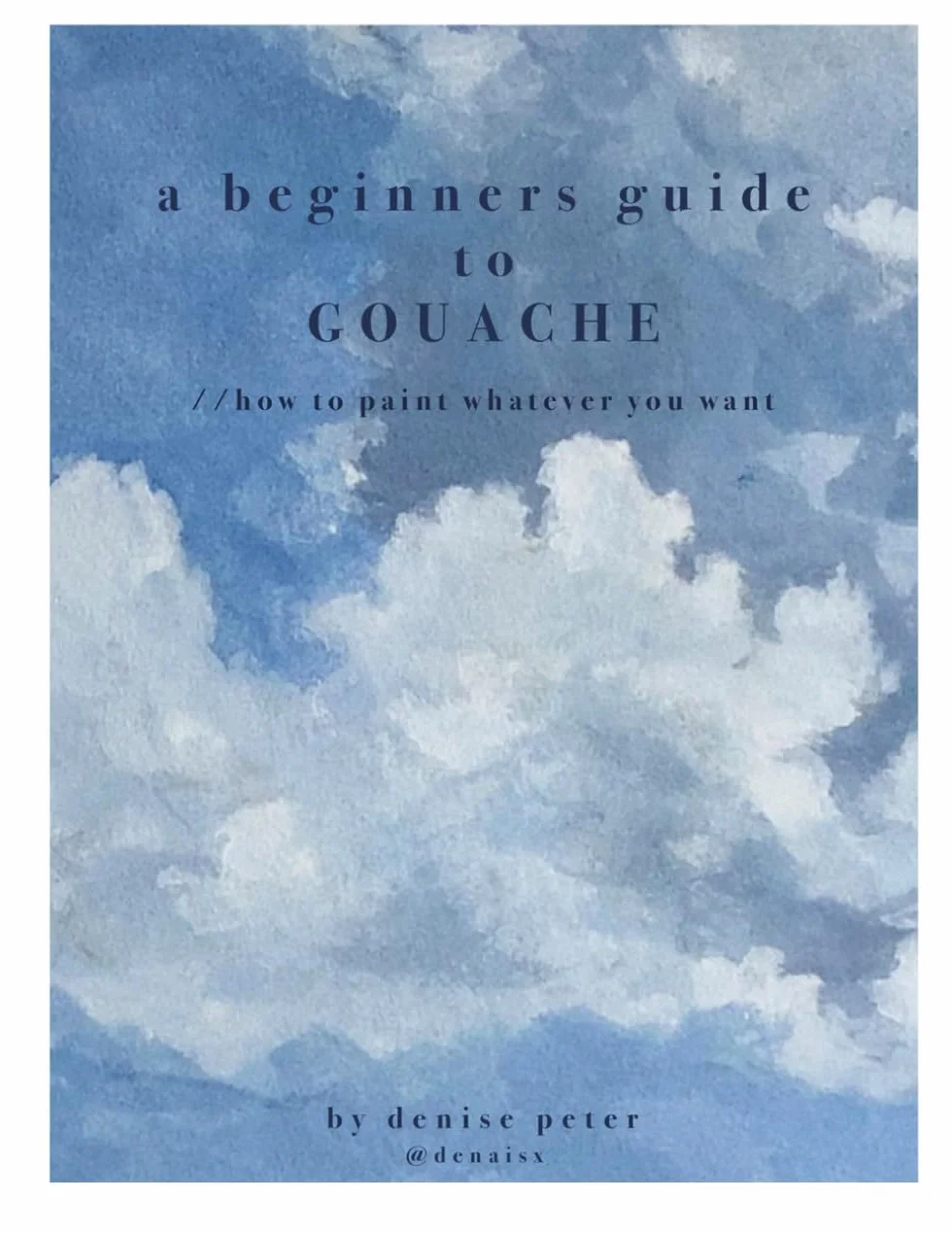 A beginners guide to gouache: How to paint whatever you want