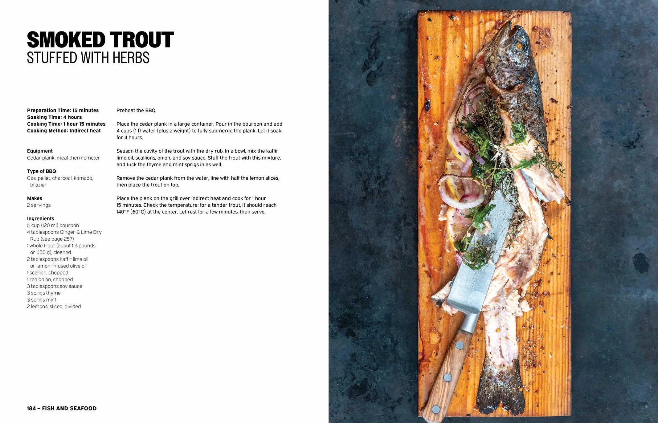 The Art of Barbecue: Techniques and Recipes, from Appetizers to Desserts