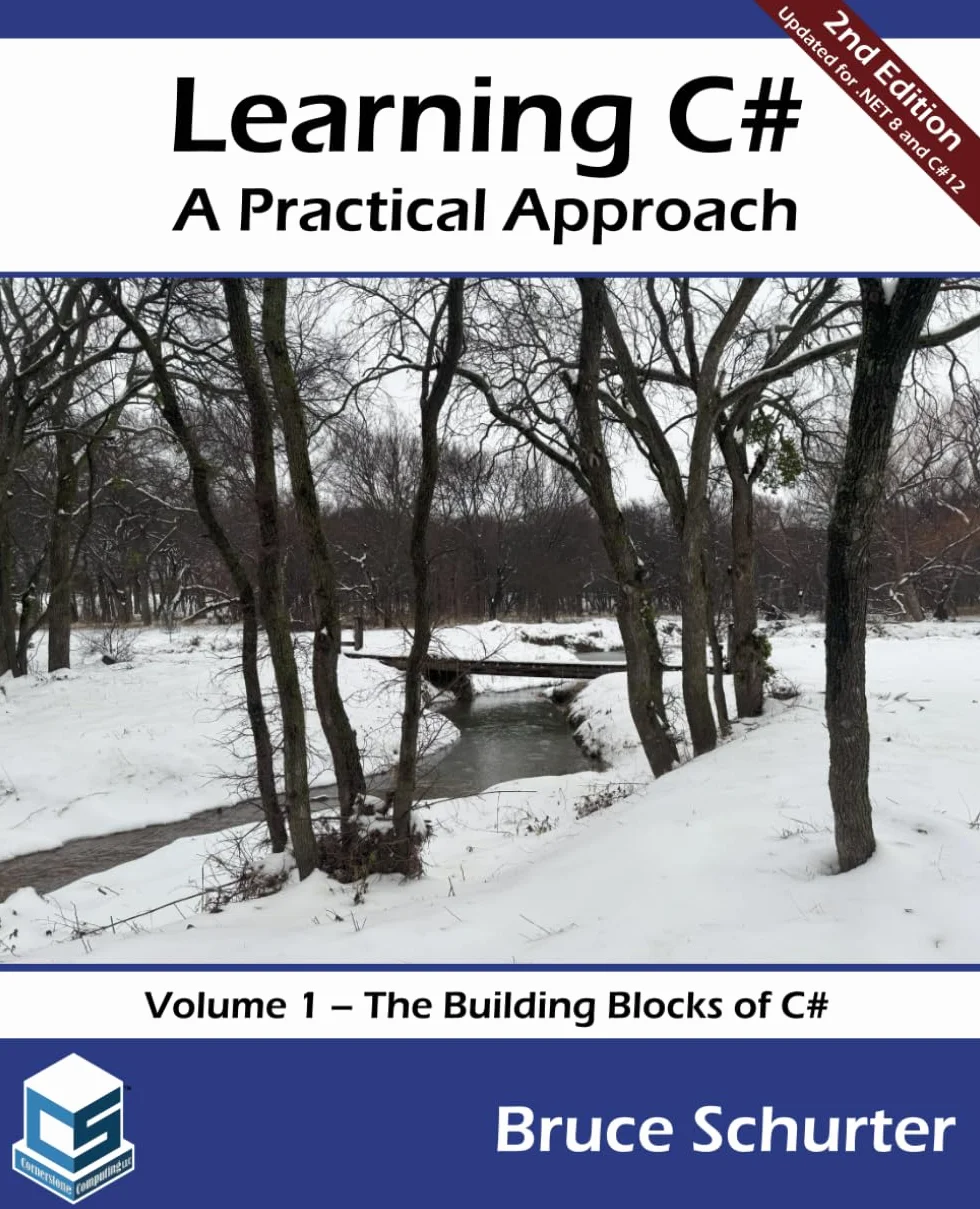 Learning C#: A Practical Approach: Volume 1 – The Building Blocks of C#